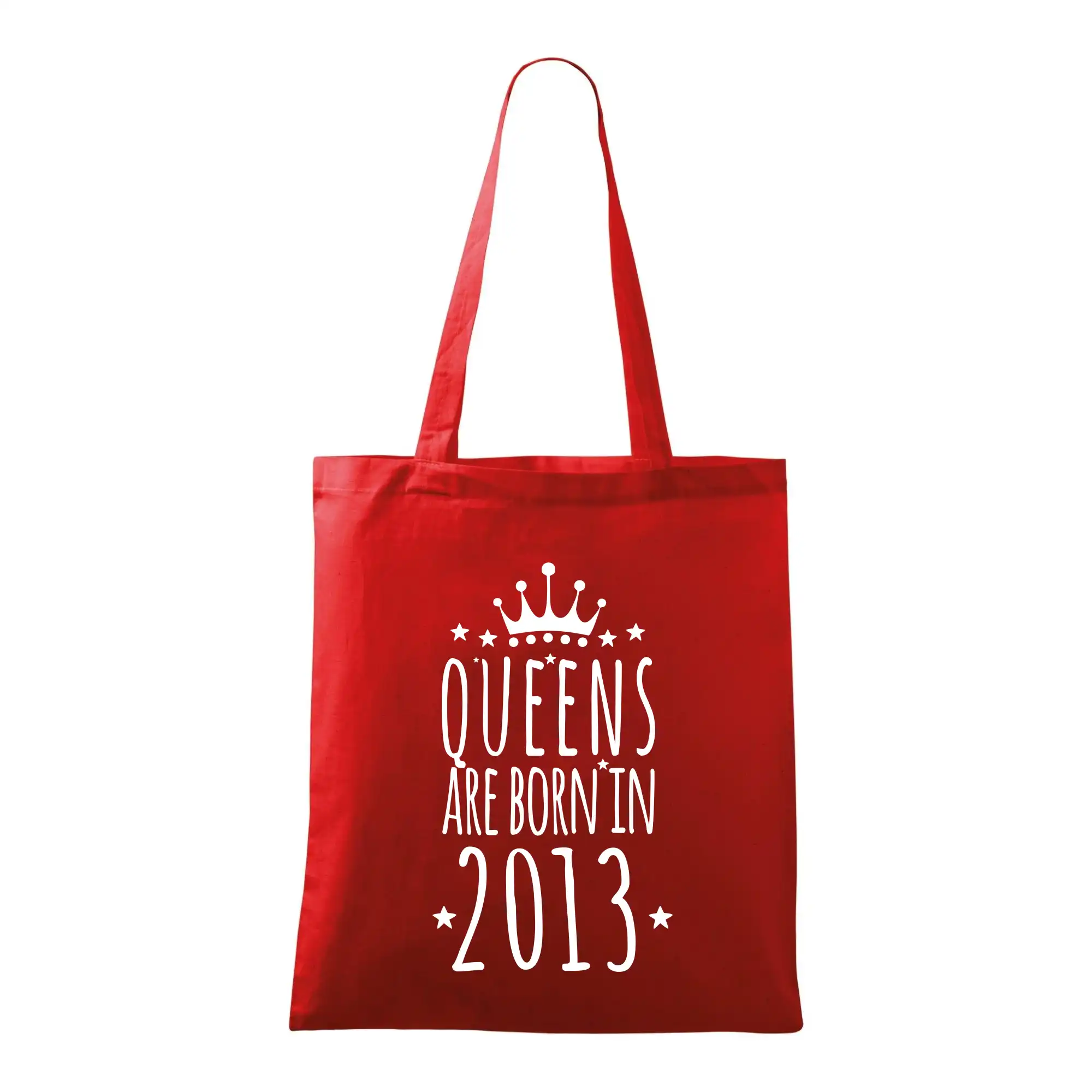 Queens are born in 2013