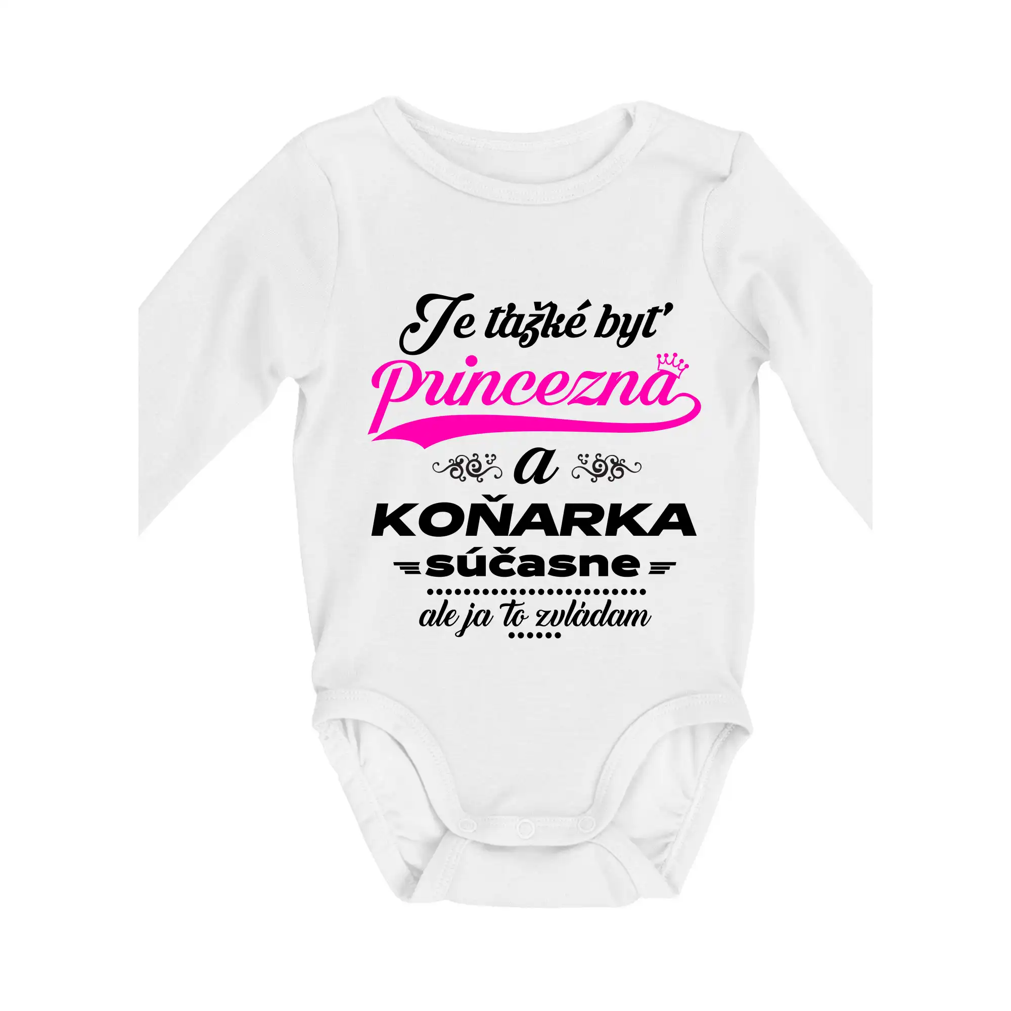 Tričká s koňmi - Je ťažké byť princezná koňarka - Body dojčenské s dlhým rukávom