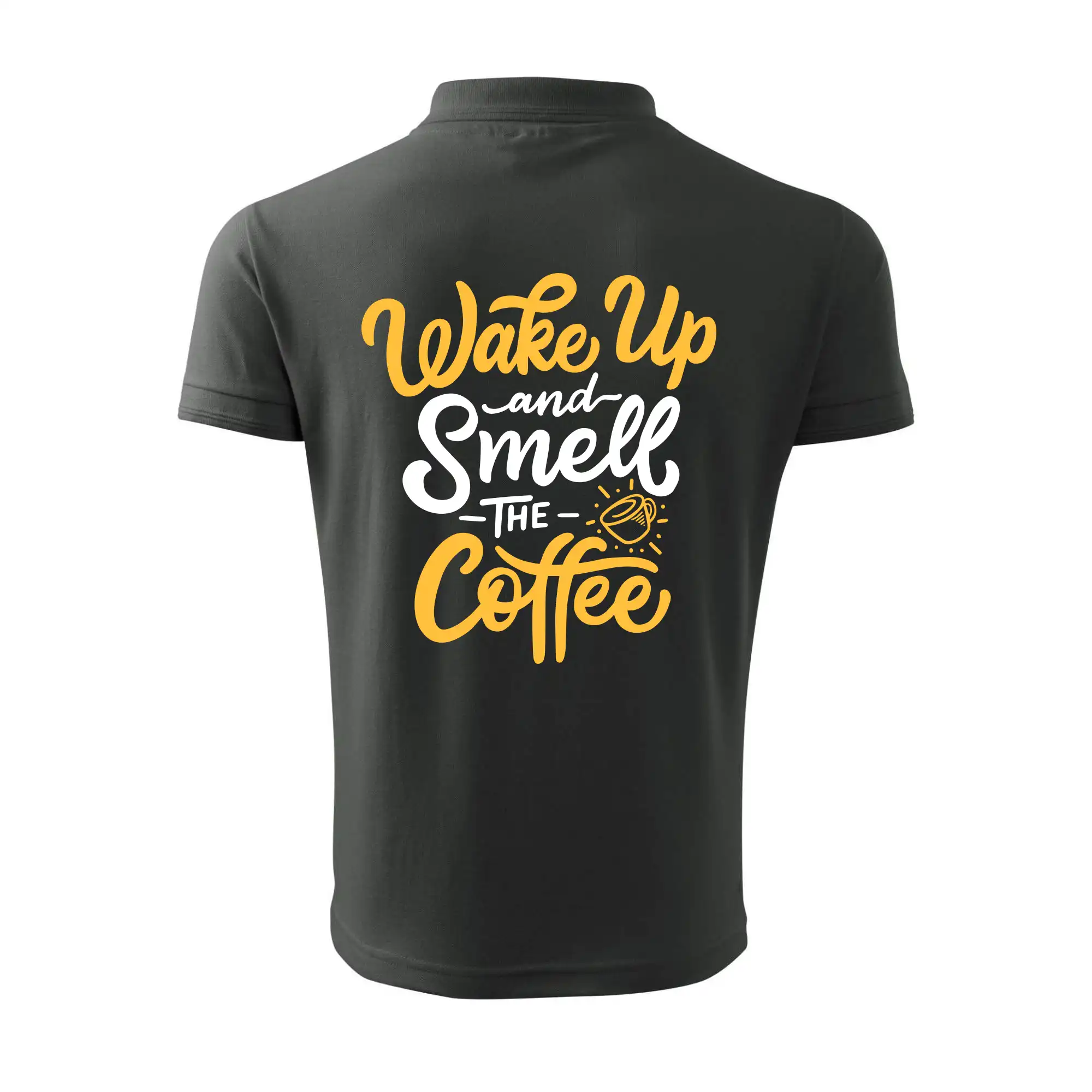 Wake Up and Smell The Coffee
