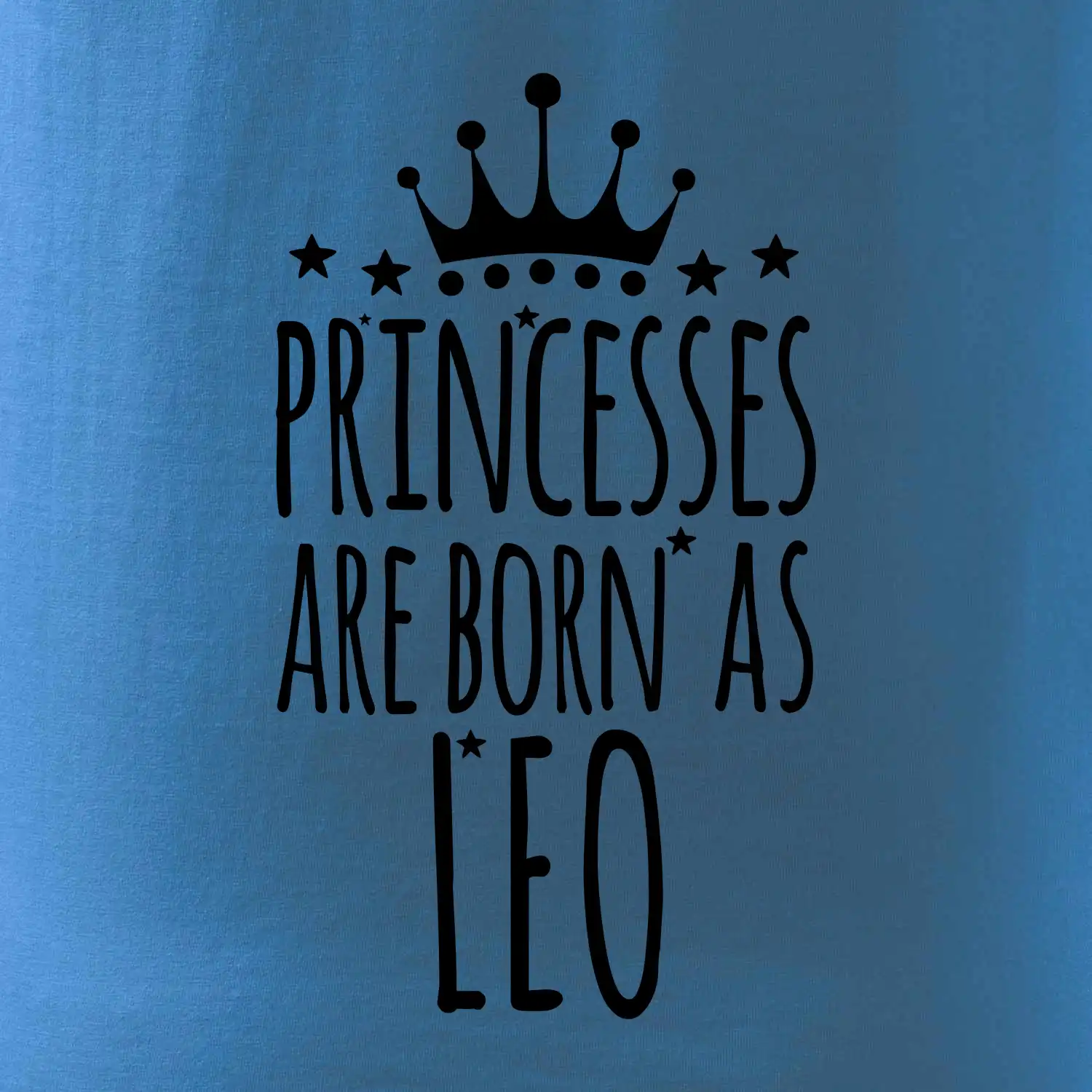 Princesses are born as Leo - Lev