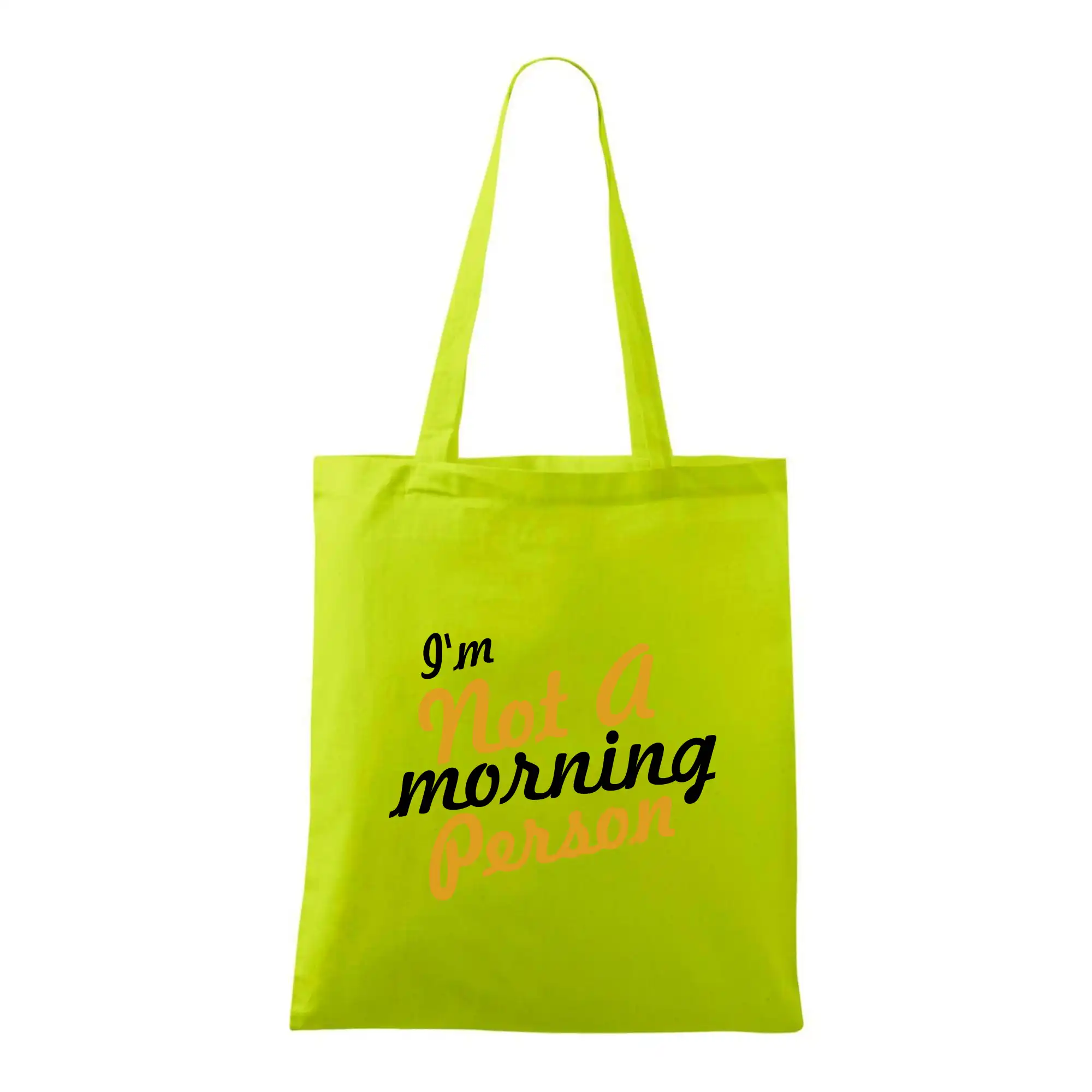 I'm not a morning person