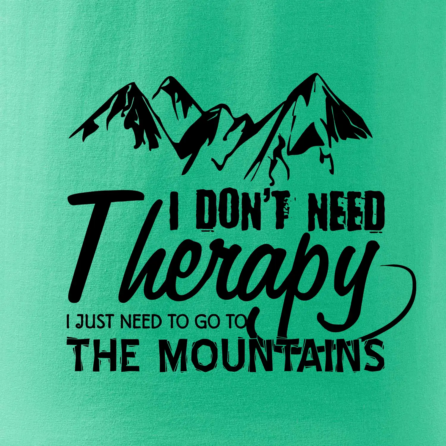 I dont need therapy - Mountains - Nepotřebuji terapii - Hory