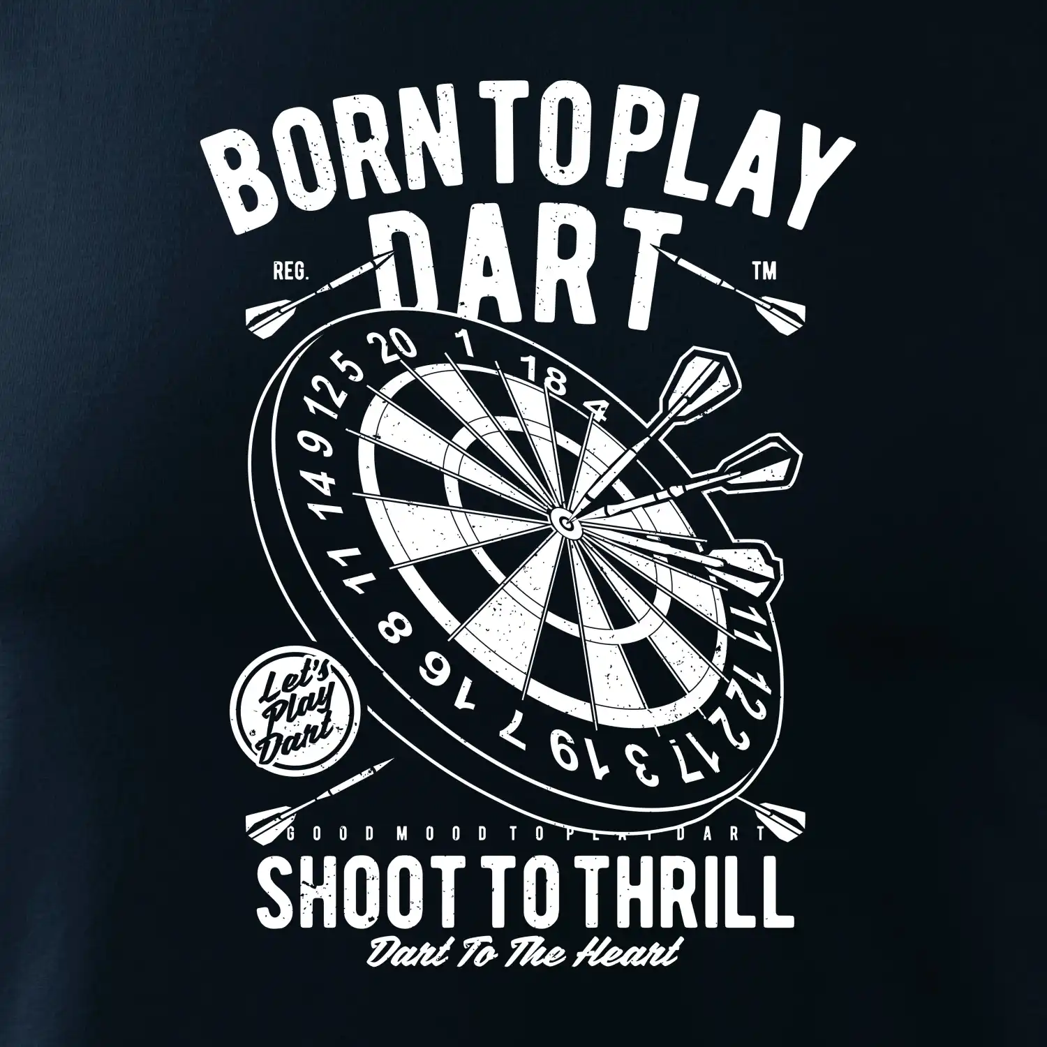 Born To Play Dart