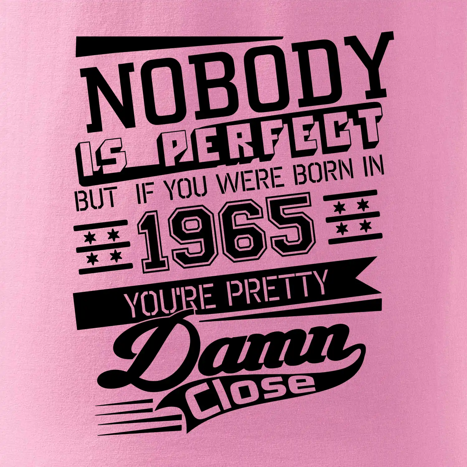 Nobody is perfect - 1965