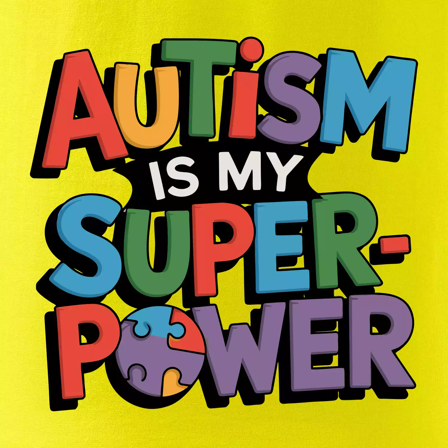 Autism is my superpower barevný
