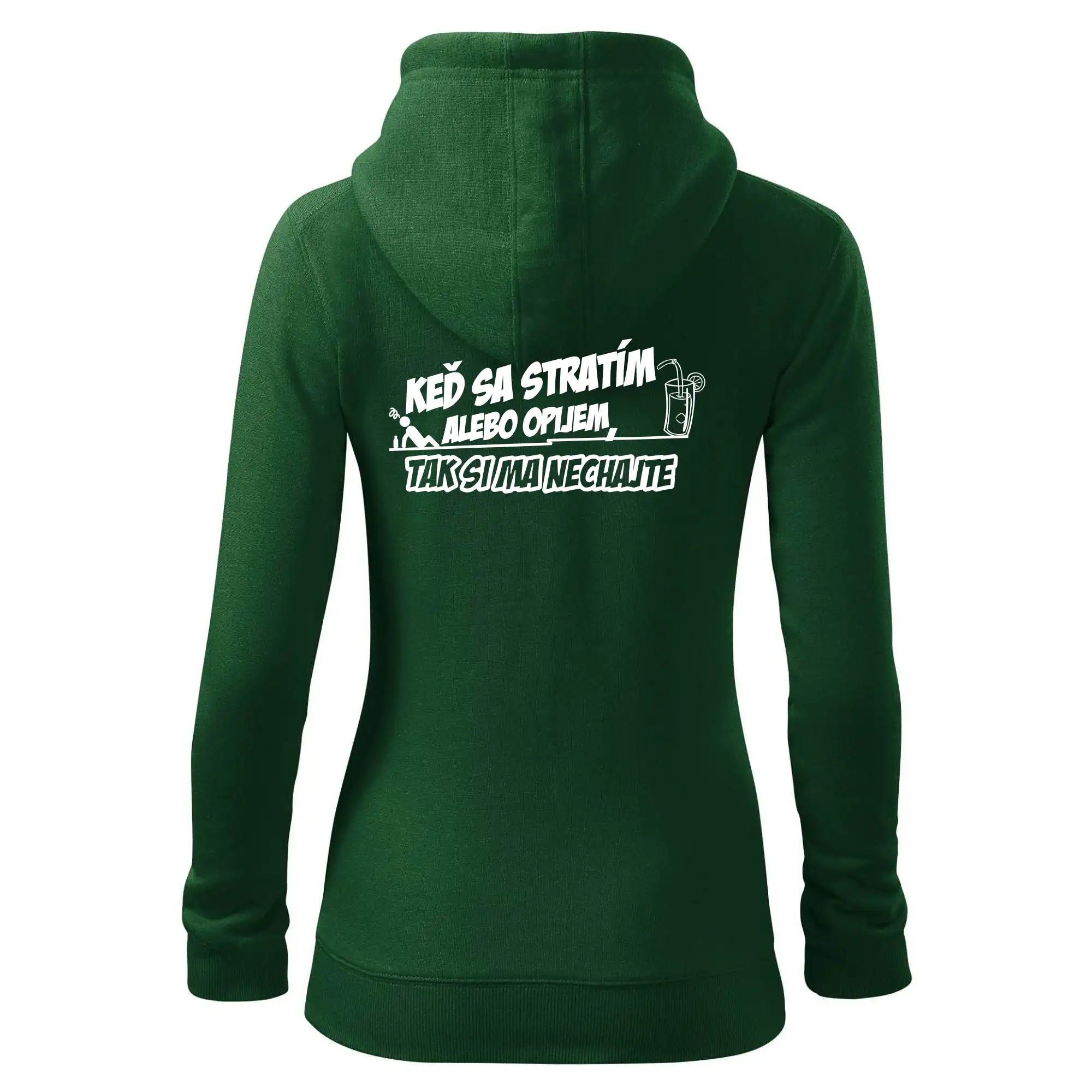 Tričká na párty - Keď sa stratím alebo opijem, tak si ma nechajte - Mikina dámska trendy zipper s kapucňou