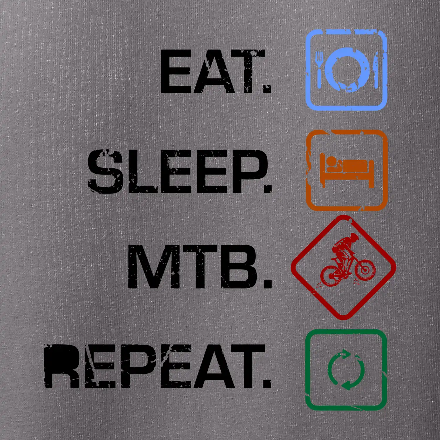 Eat sleep MTB repeat