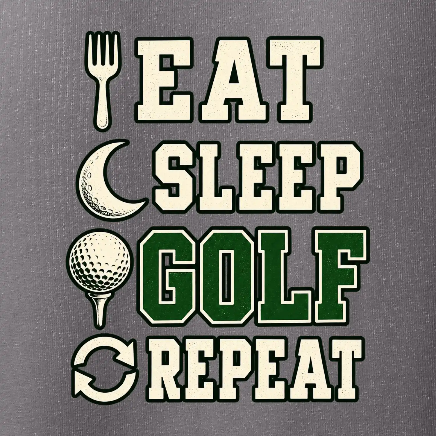 Eat sleep golf repeat typografie