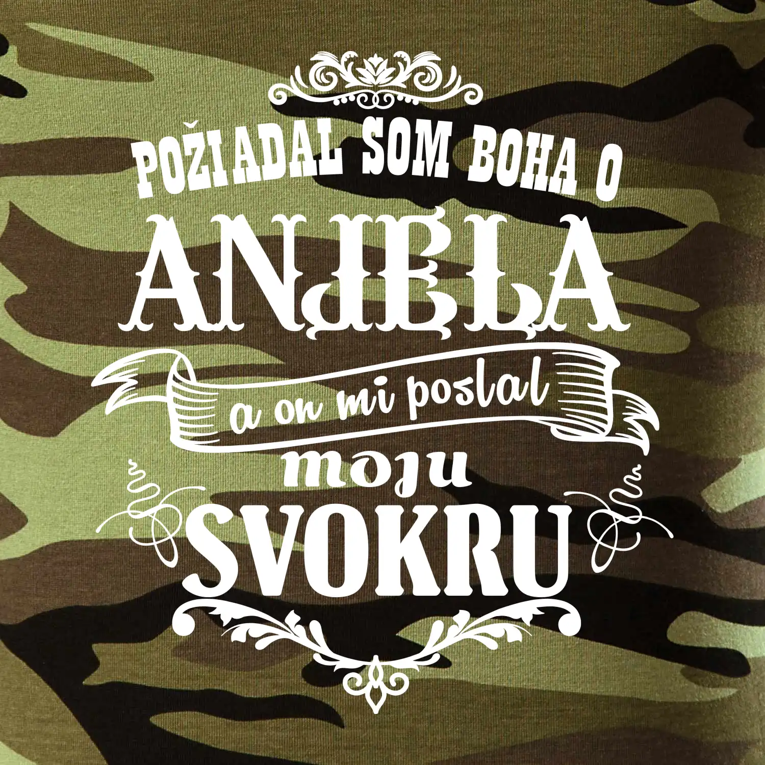 Požiadal som Boha o anjela a on mi poslal moju svokru