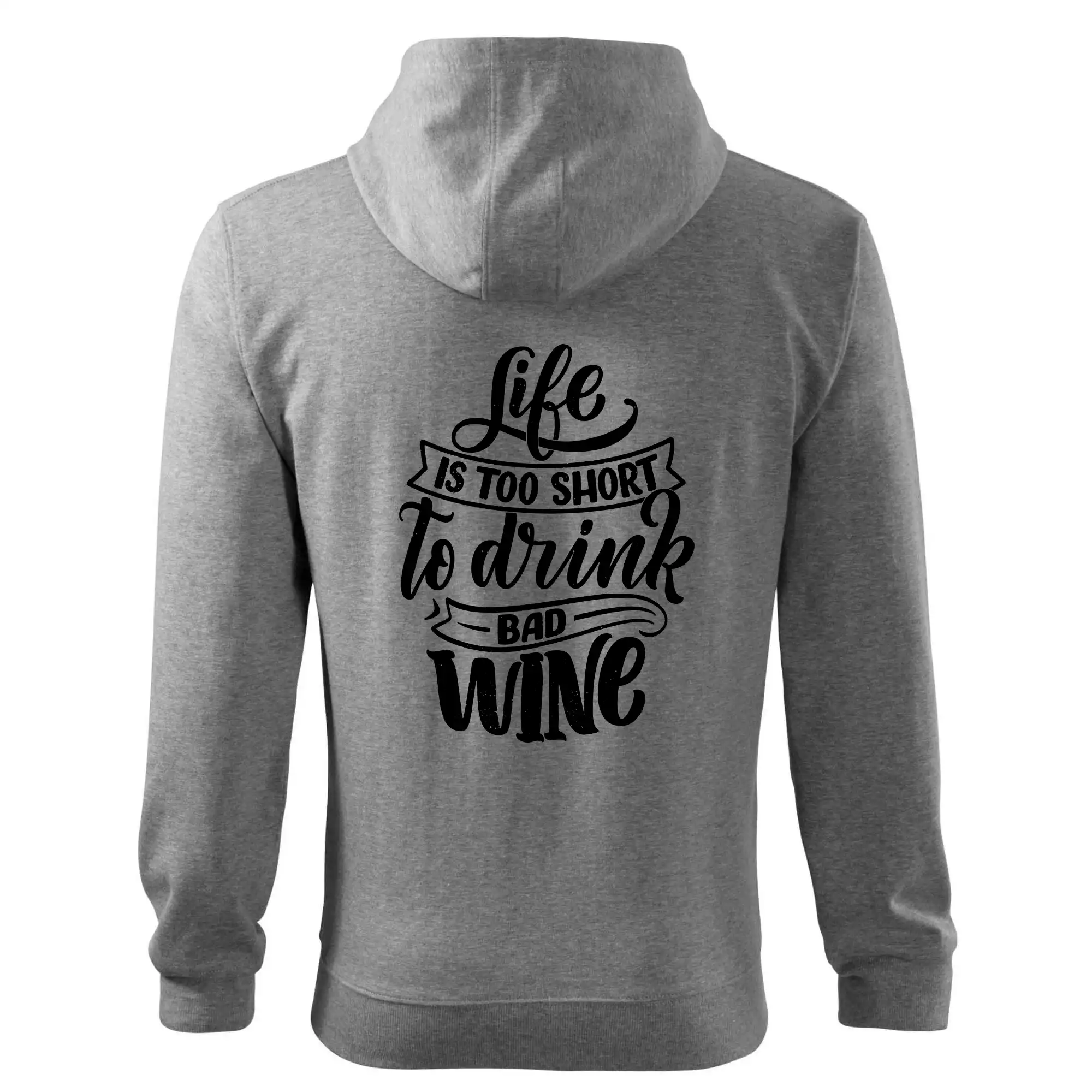 Life is a short to drink bad wine psací