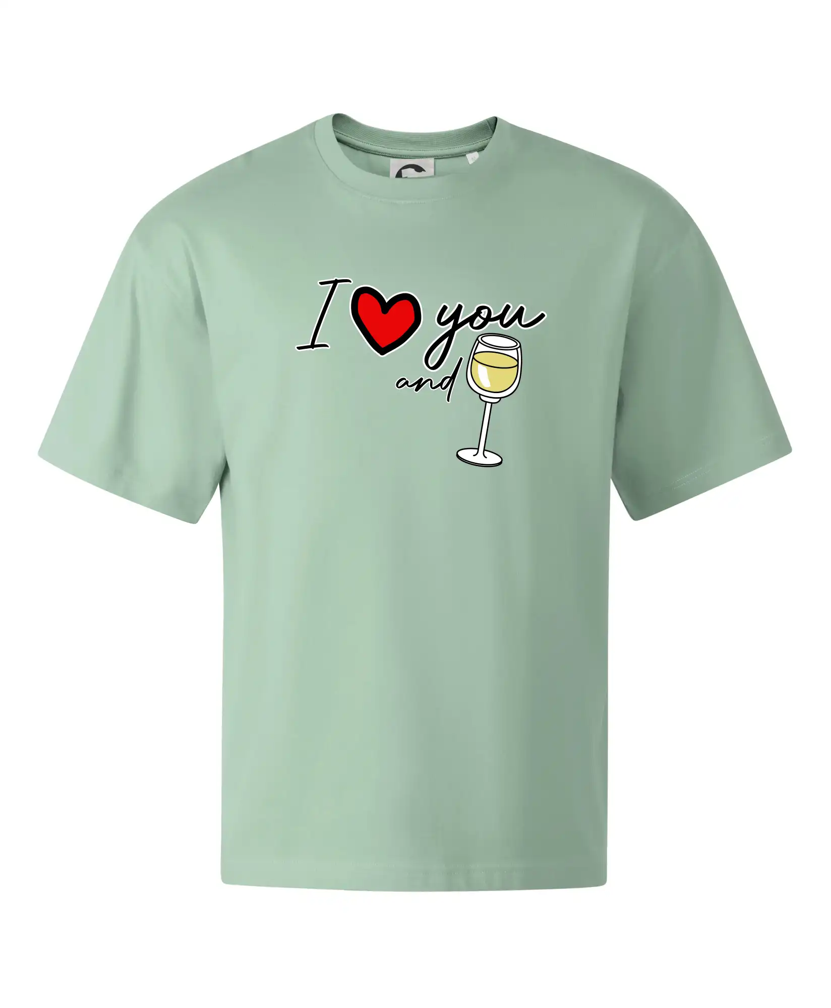 I love you and white wine