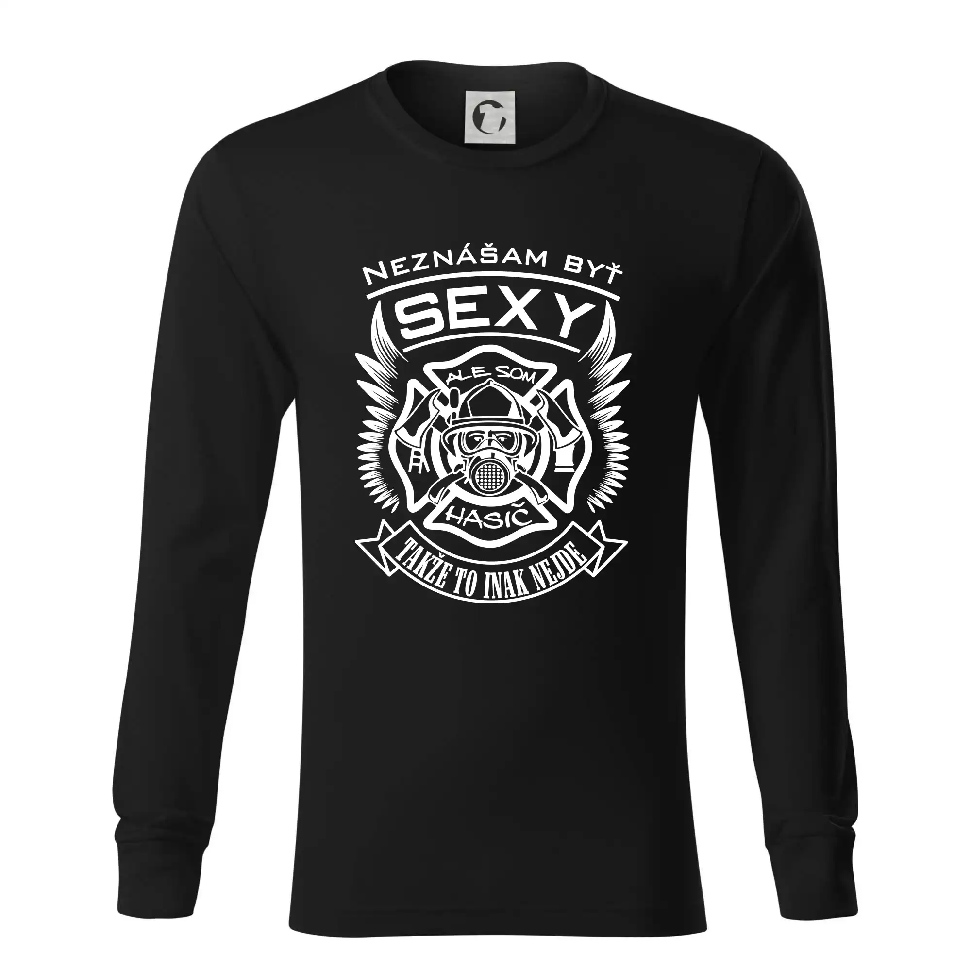 Originálne tričká pre hasičov - Neznášam byť sexy - Hasič - Tričko s dlhým rukávom LS R05
