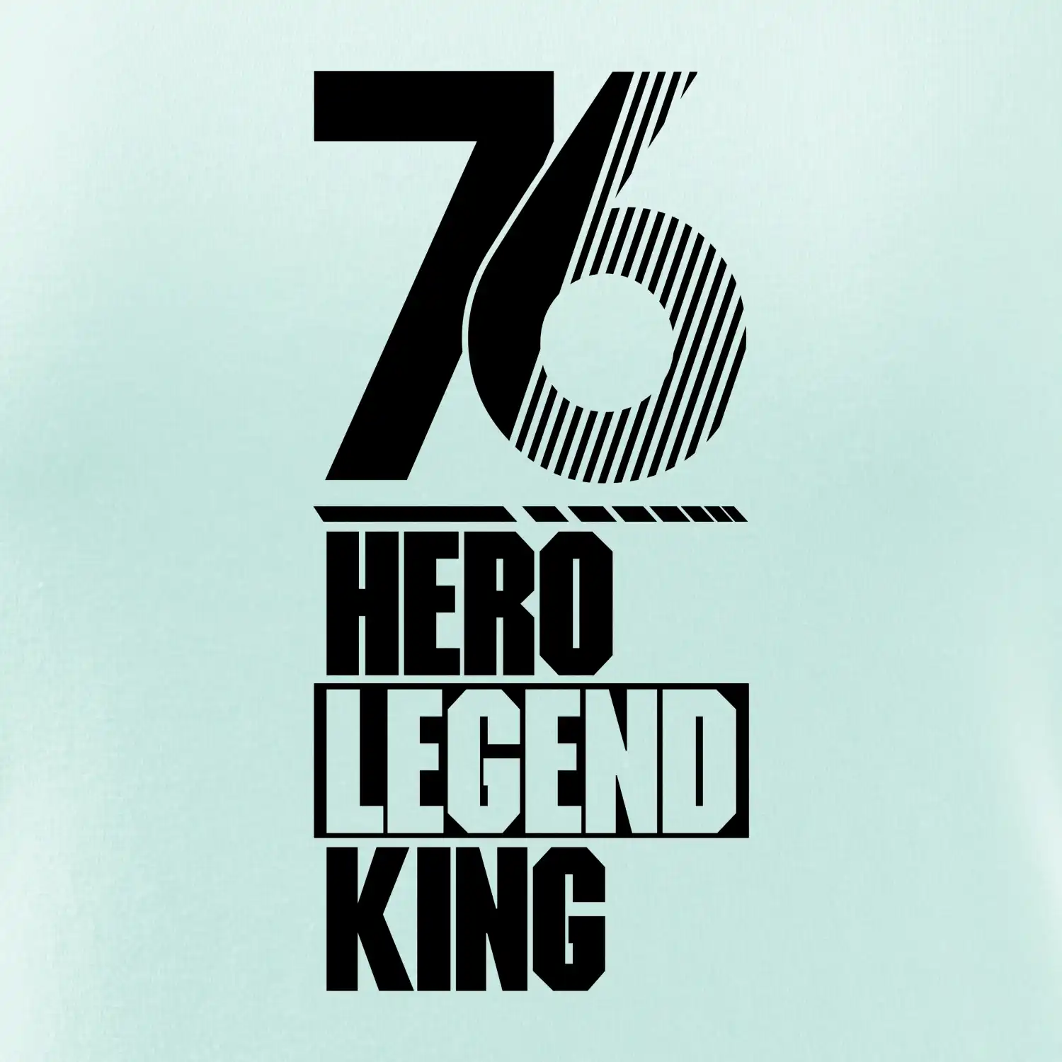 Hero, Legend, King 1976
