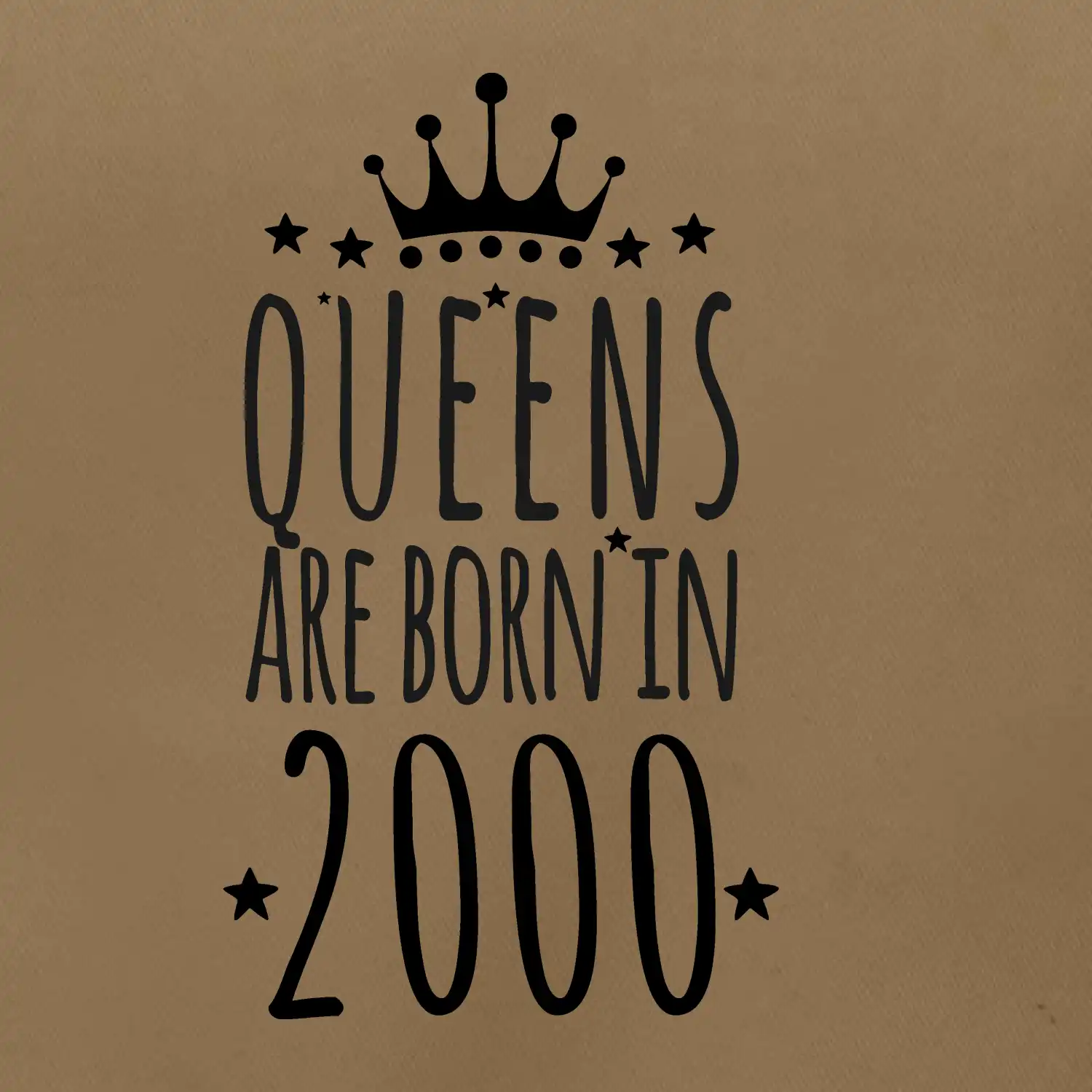 Queens are born in 2000