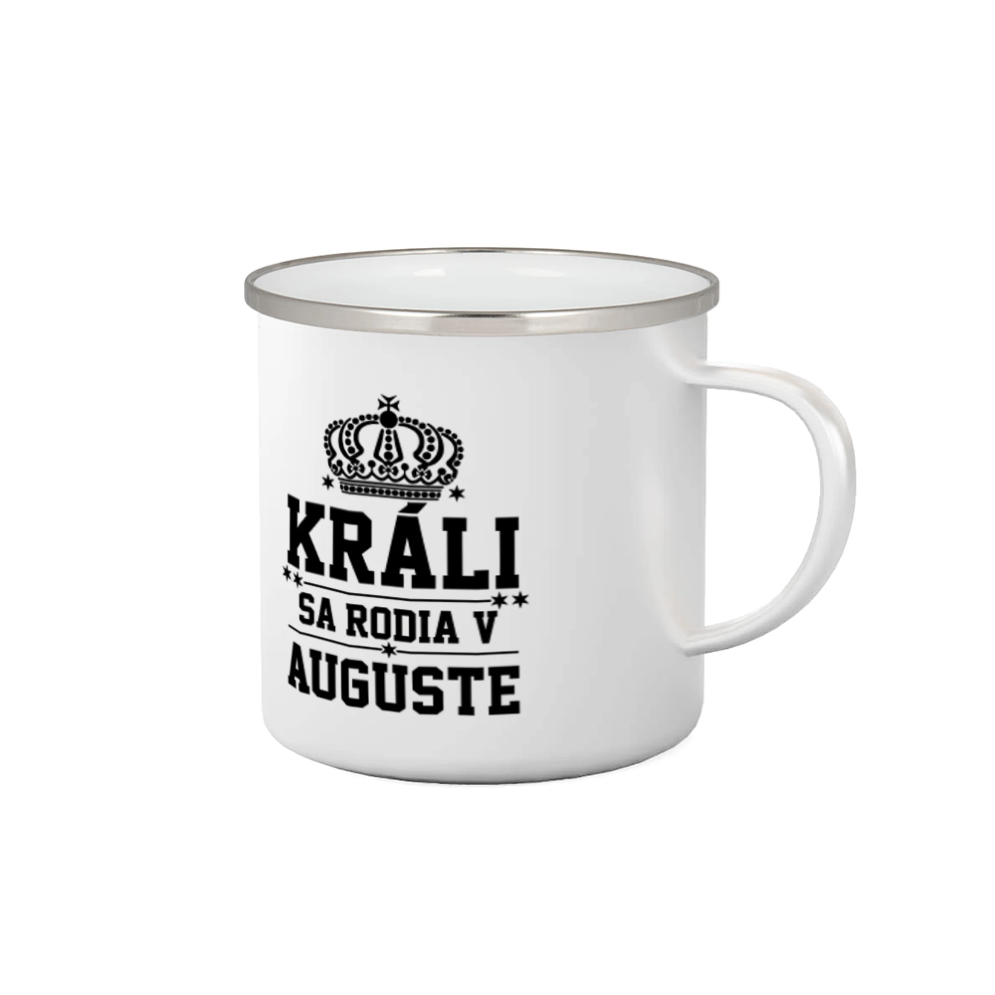 Tričká pre narodených v januáriv auguste - Králi sa rodia v auguste - Plecháčik