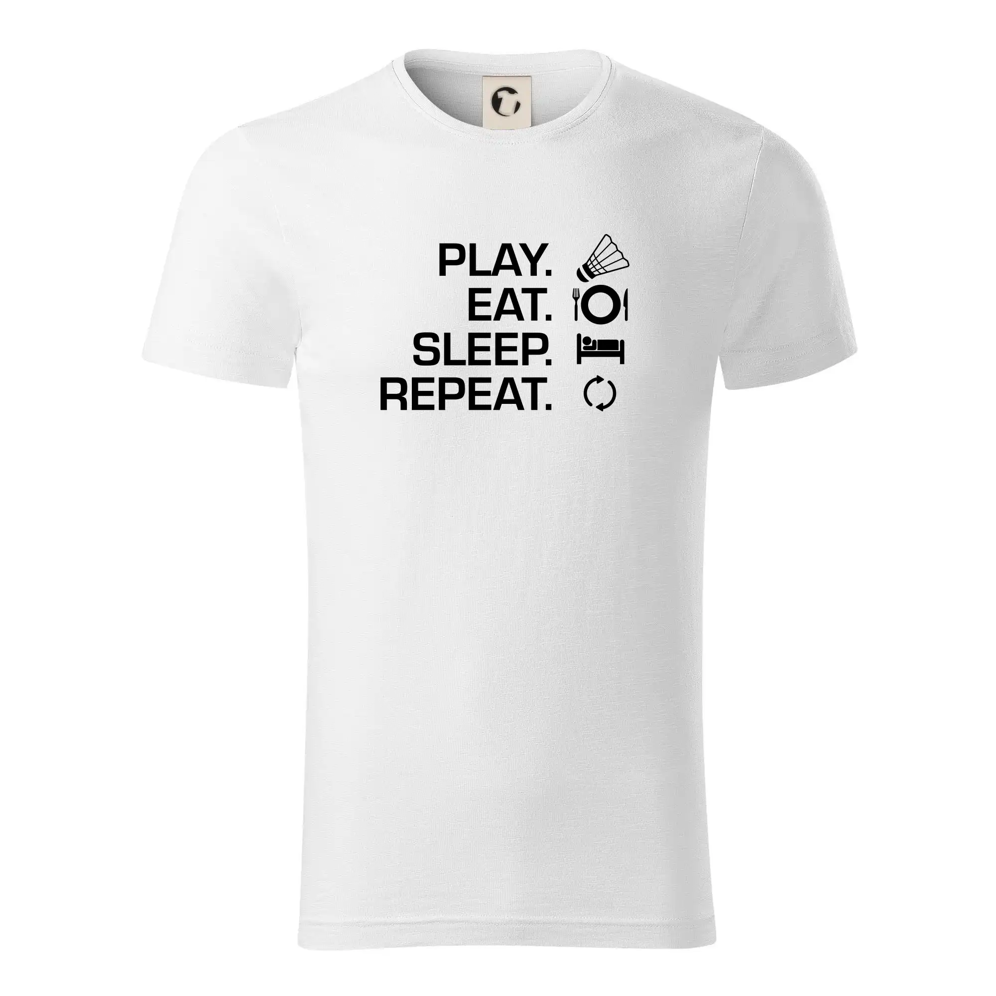 Tričká na bedminton - Play Eat Sleep Repeat badminton - Tričko z organickej bavlny