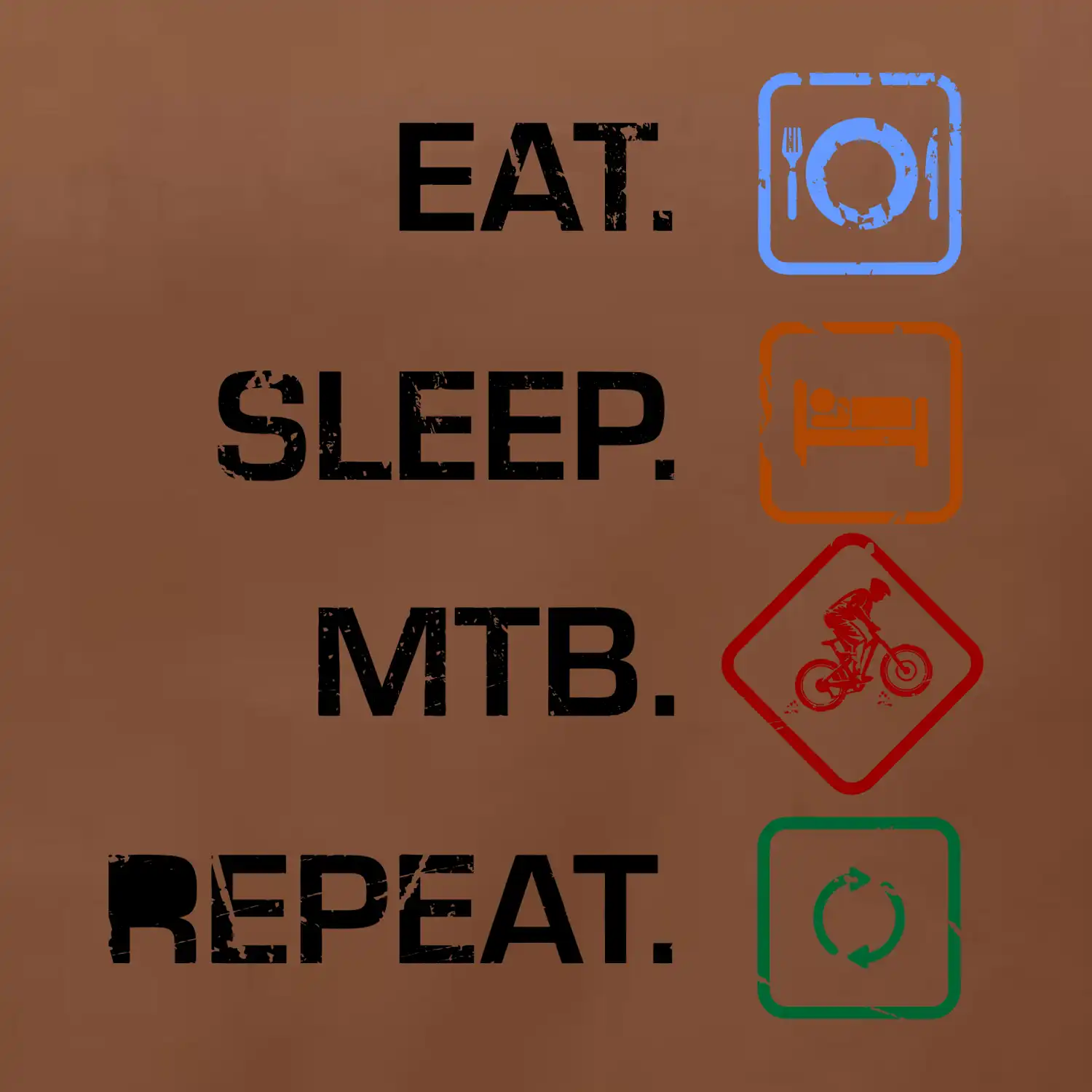 Eat sleep MTB repeat