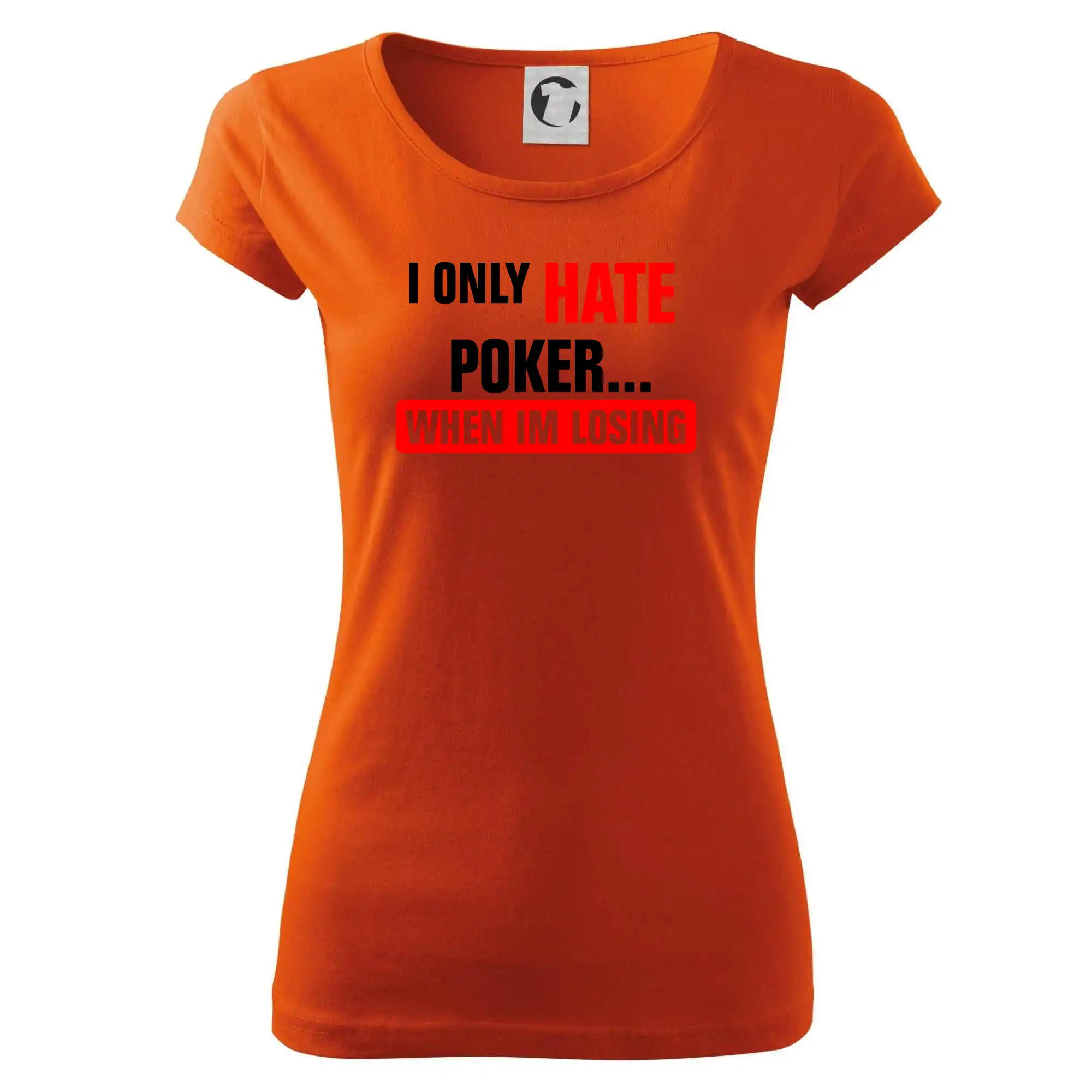 Poker tričká - Hate poker - Dámske tričko Pure