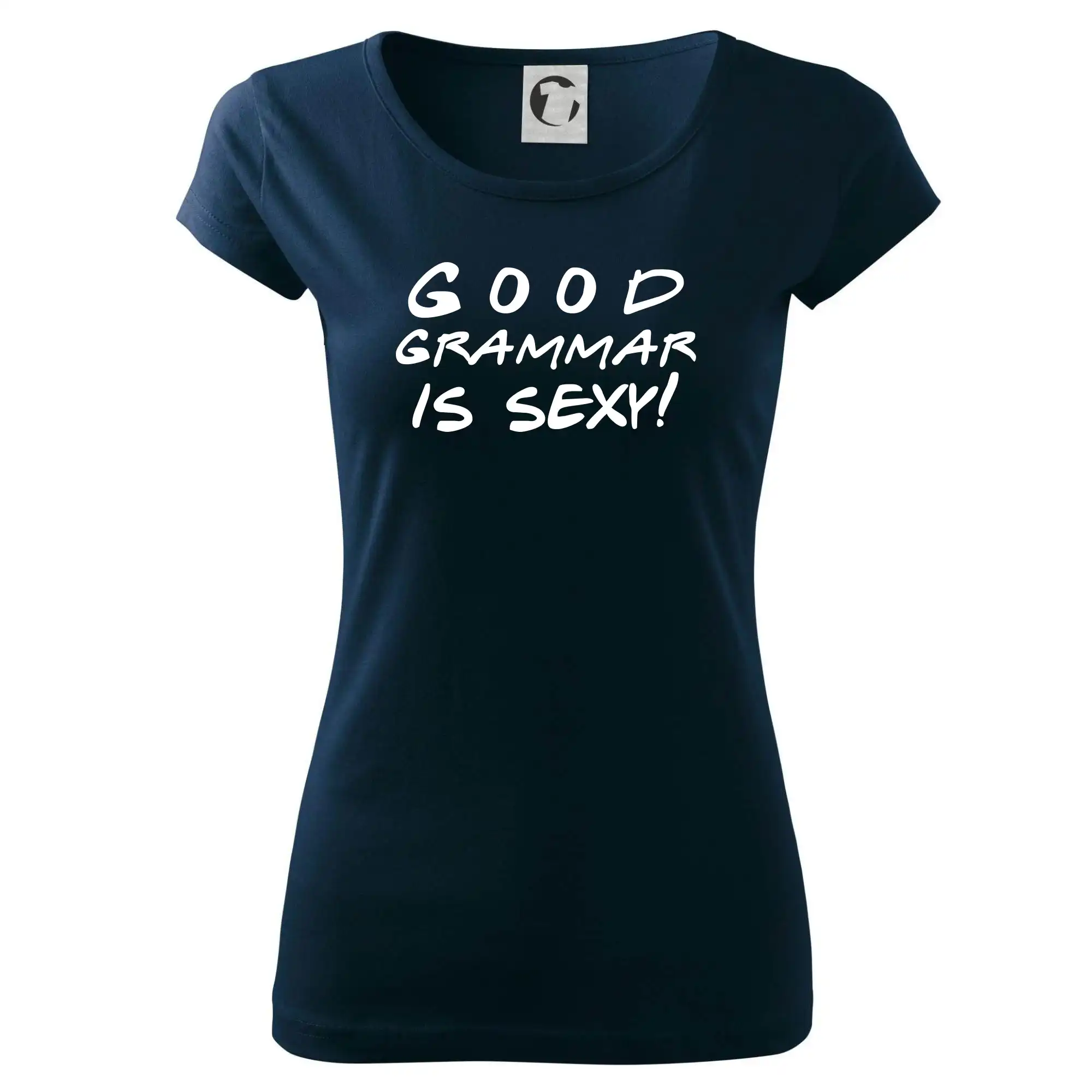 Ďalšie tričká pre školákov - Good grammar is sexy - Dámske tričko Pure