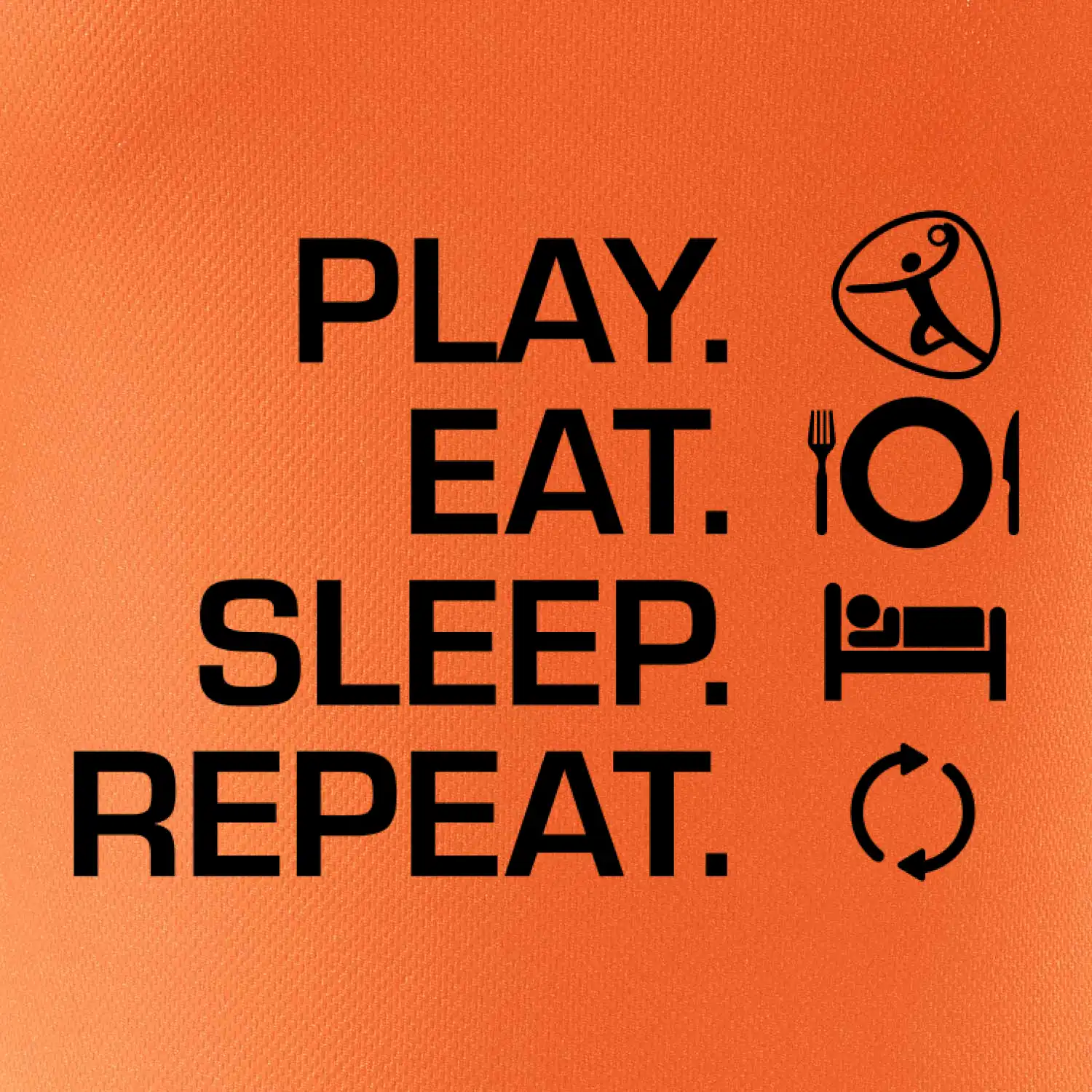 Play Eat Sleep Repeat házená