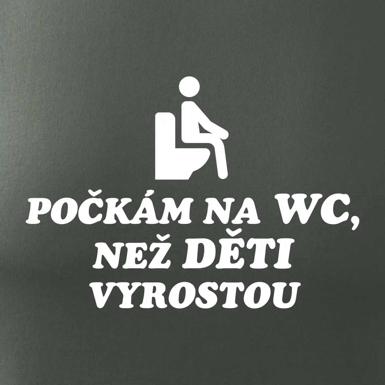 Počkám na WC ako deti vyrastú