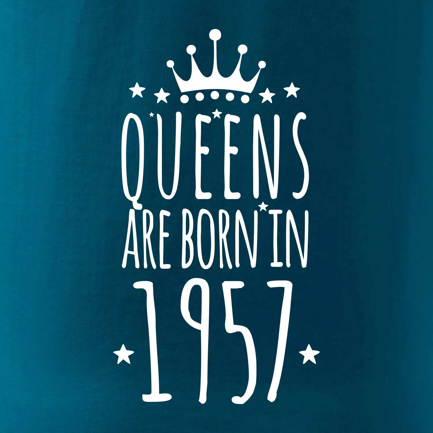 Queens are born in 1957