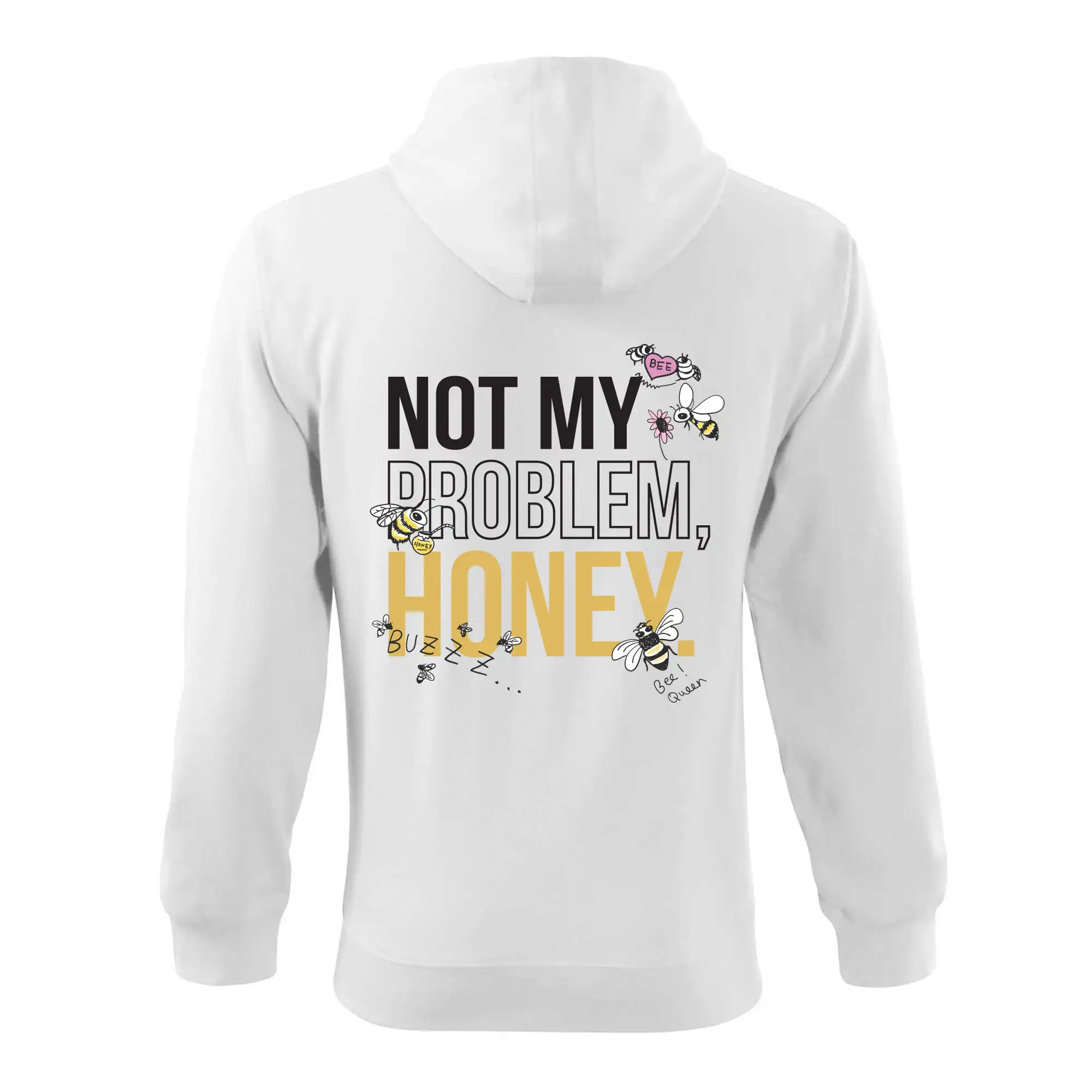 Not my problem, honey