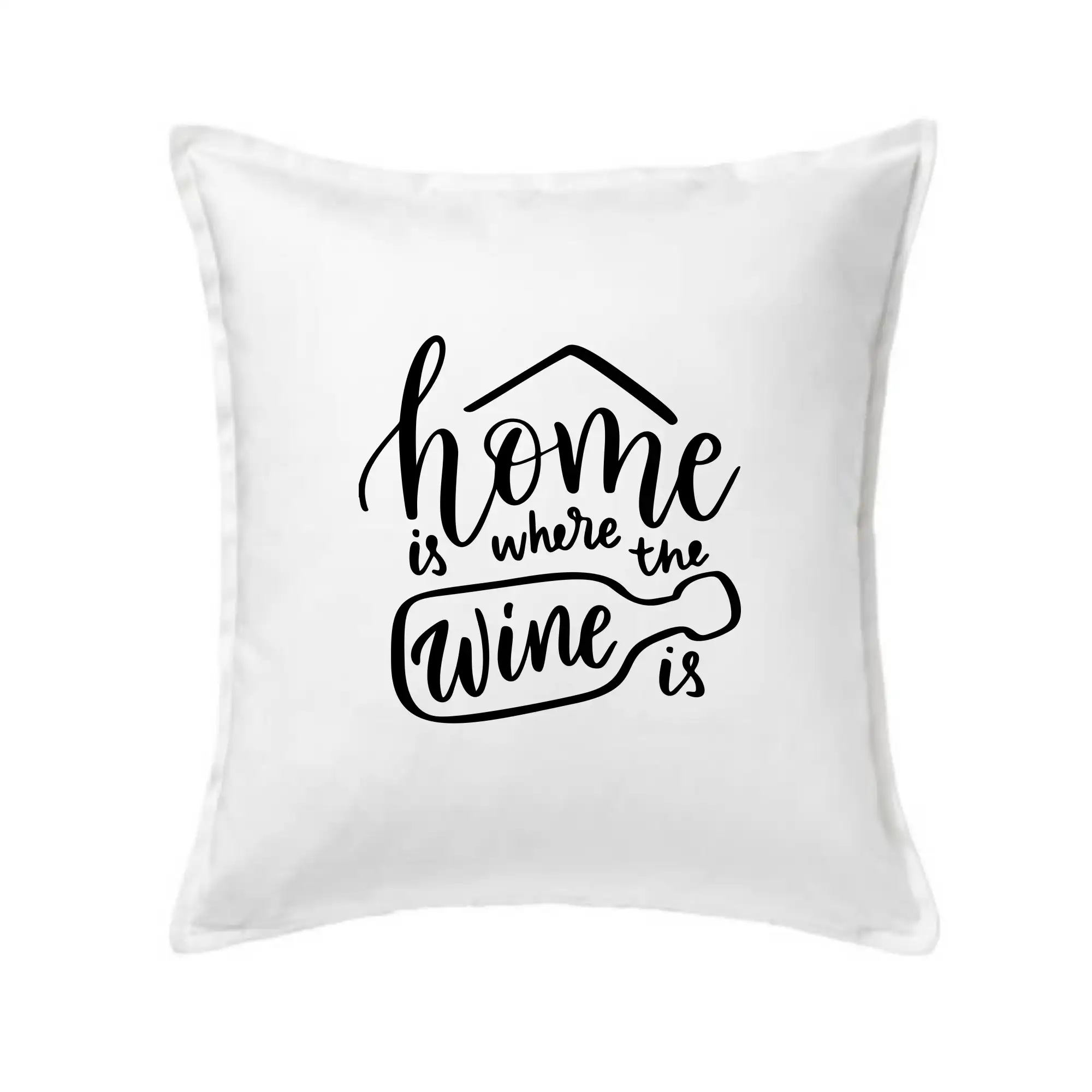 Vtipná tričká s tematikou vína - Home is where wine is - Vankúš 50x50