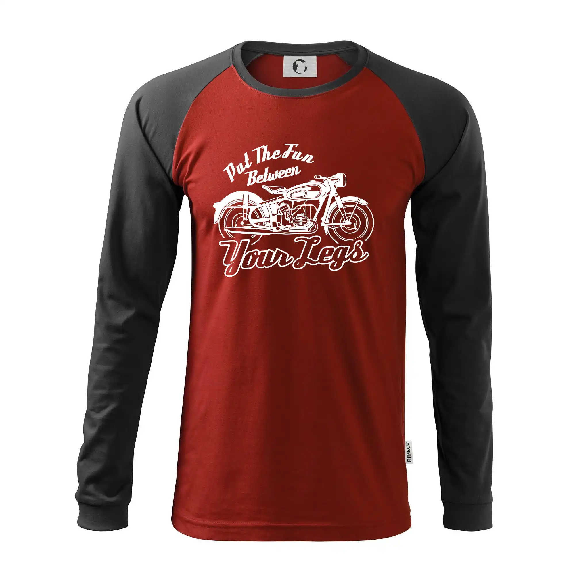 Put The Fun Between Your Legs Moto