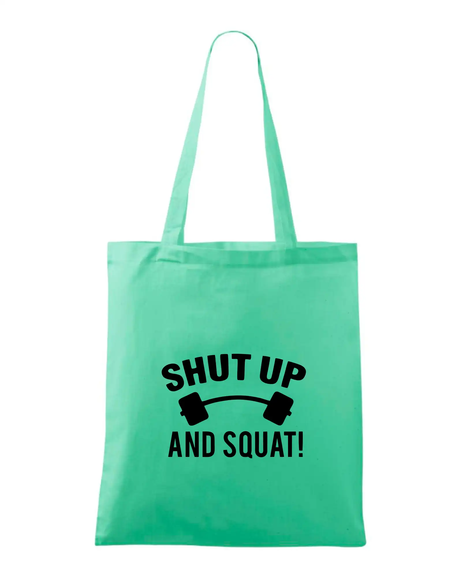 Posilňovani - Shut up and squat - Taška bavlnená