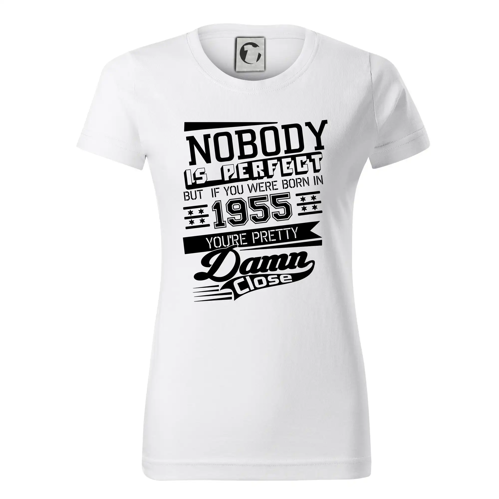 Trička s ročníkom 1955 - Nobody is perfect - 1955 - Dámske tričko basic - ľahko voľnejšie a dlhšie