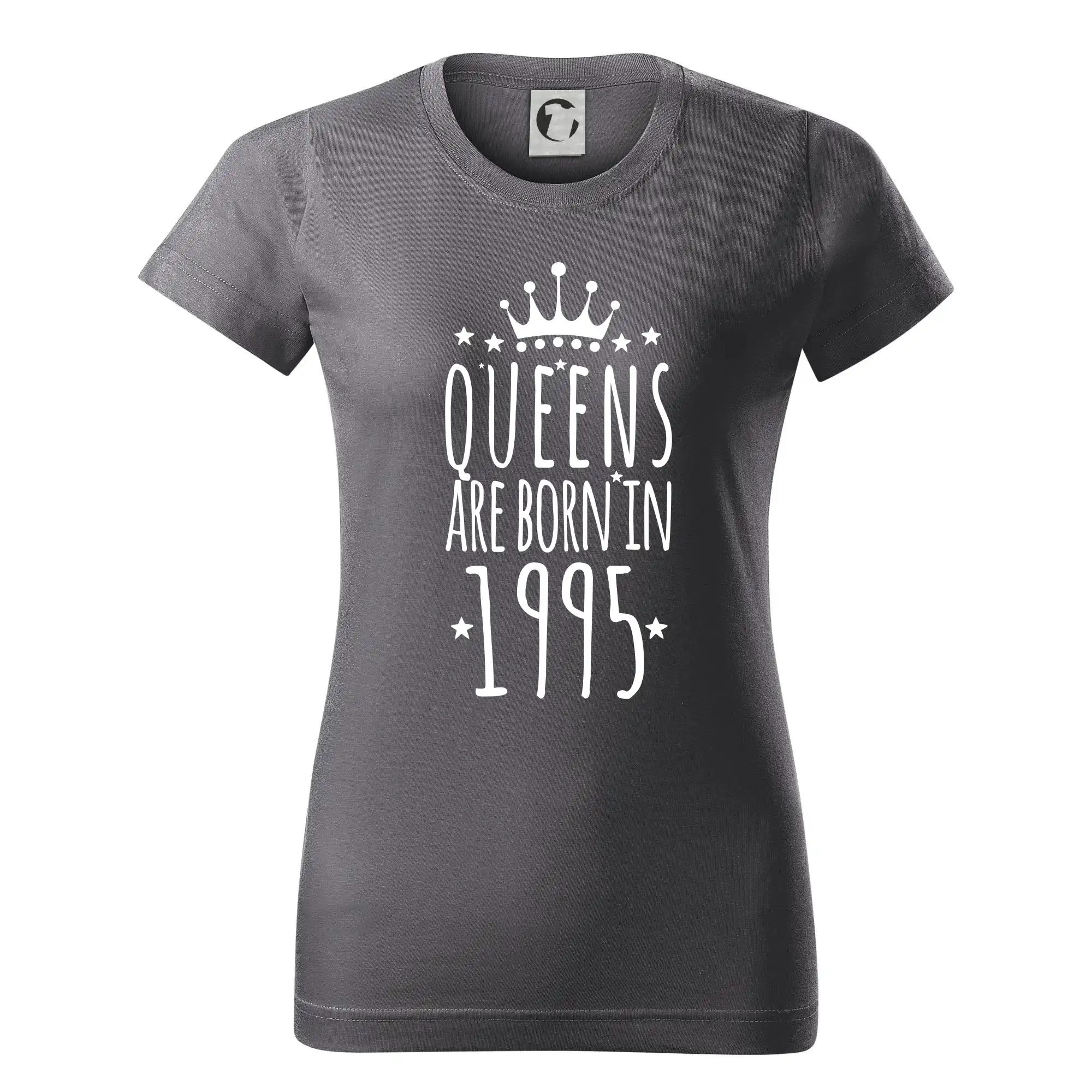 Tričká k narodeninám - Queens are born in 1995 - Dámske tričko basic - ľahko voľnejšie a dlhšie