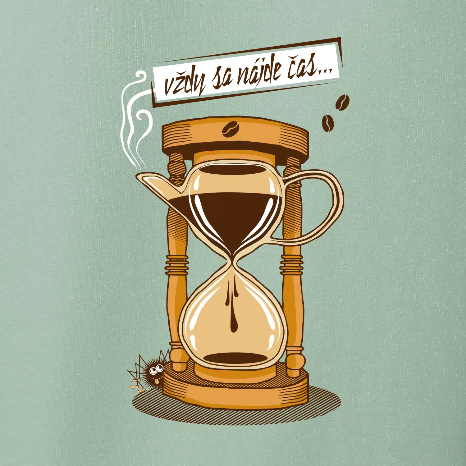 Vždy sa nájde čas na kávu (Pecka design)