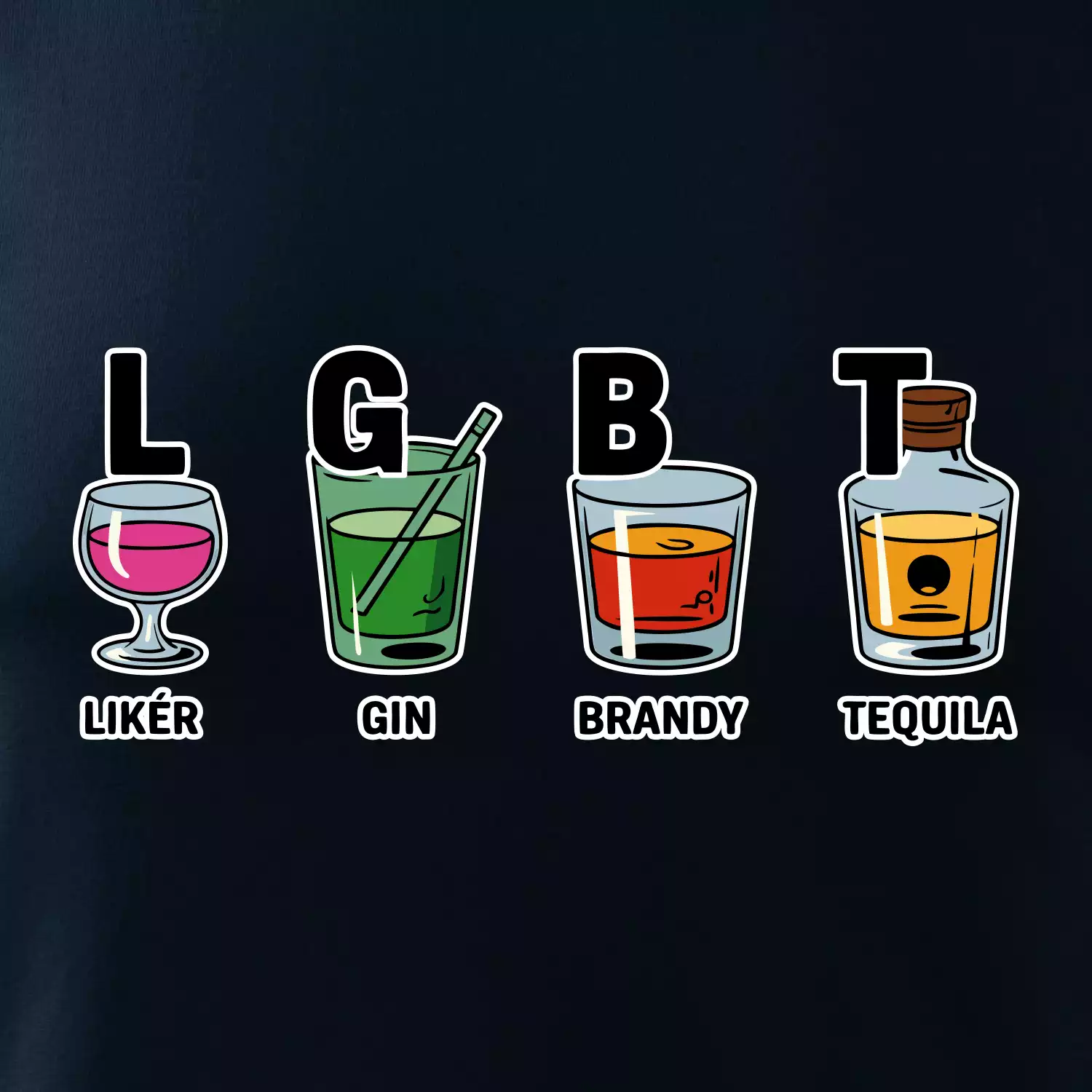 LGBT -  Likér, Gin, Brandy, Tequila