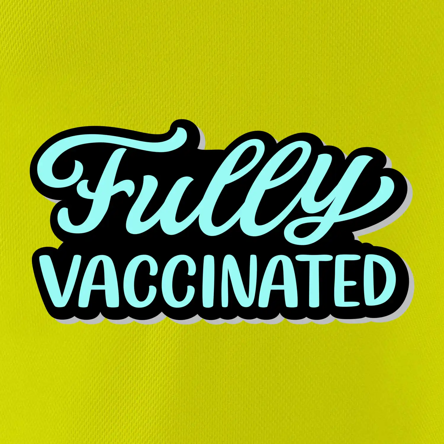 Fully vaccinated