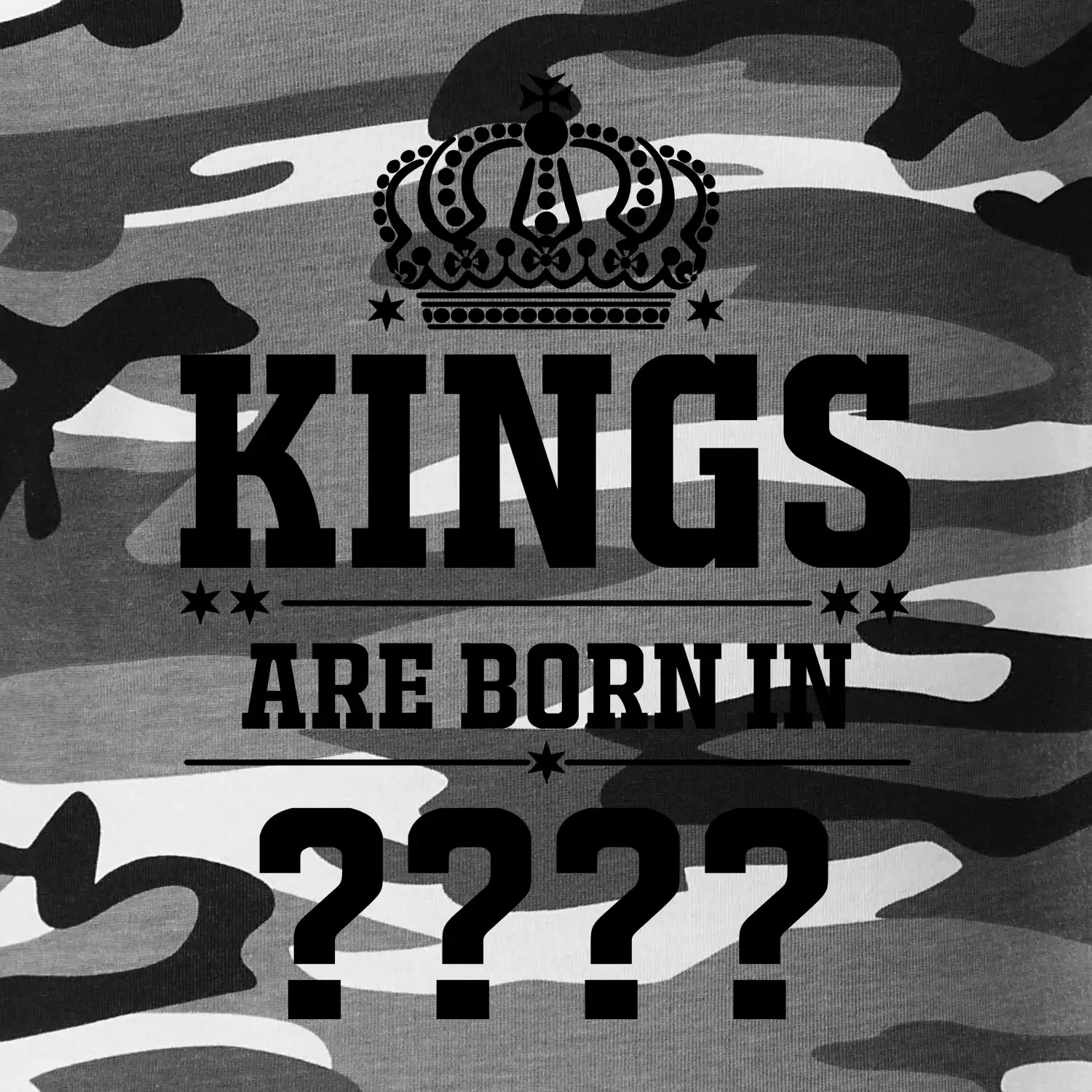 Kings are born in  (vlastní měsíc narození)