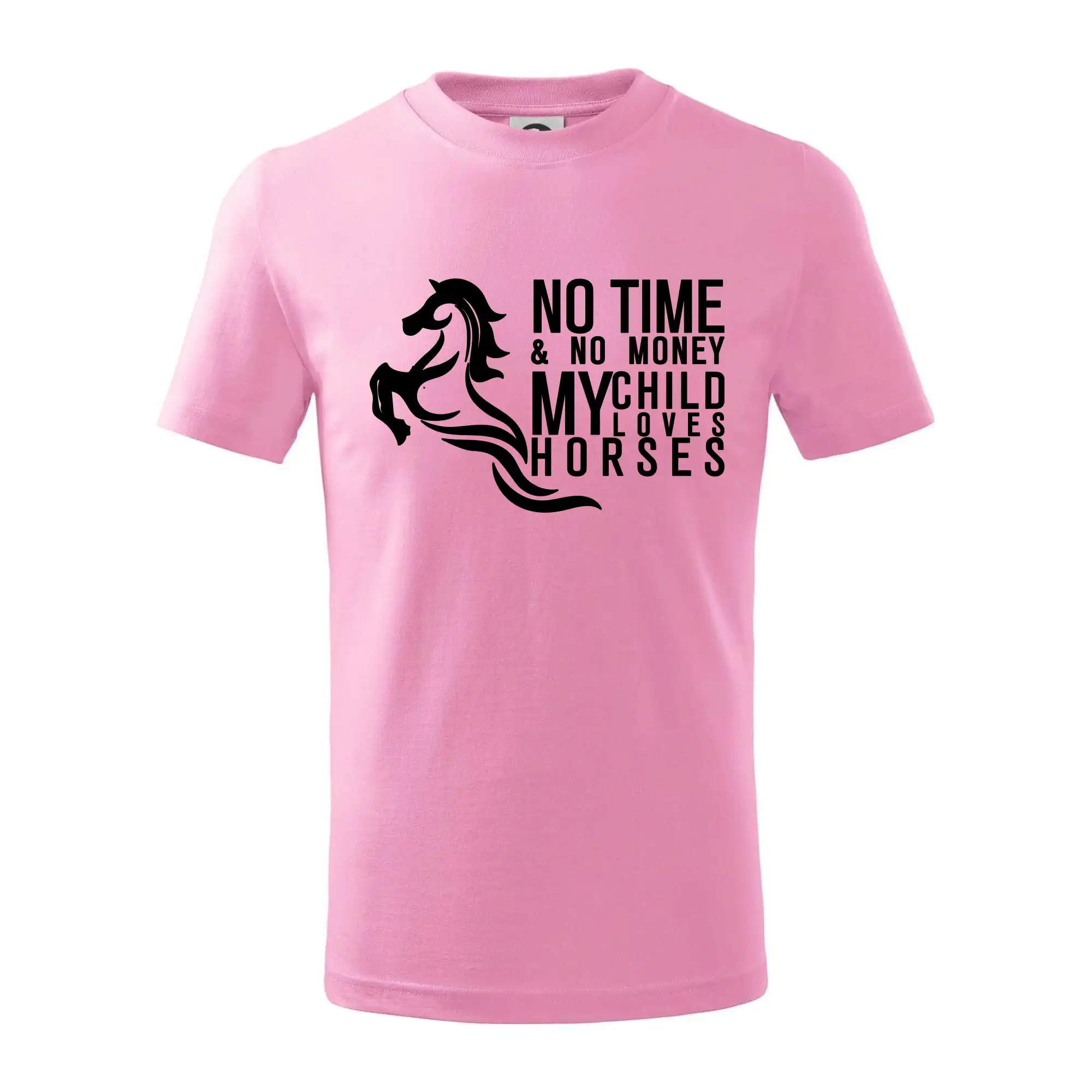 No time no money my child loves horses