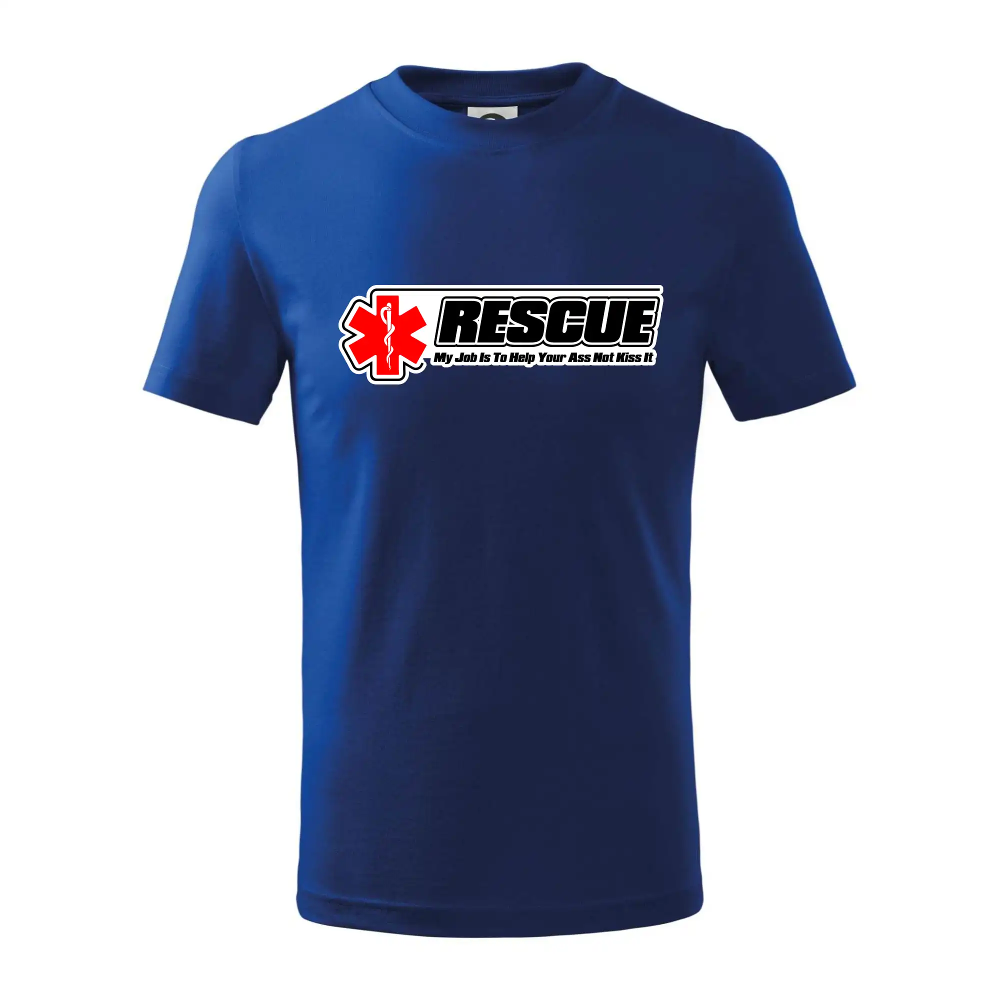 Rescue My Job Is To Help Your Ass Not Kiss It