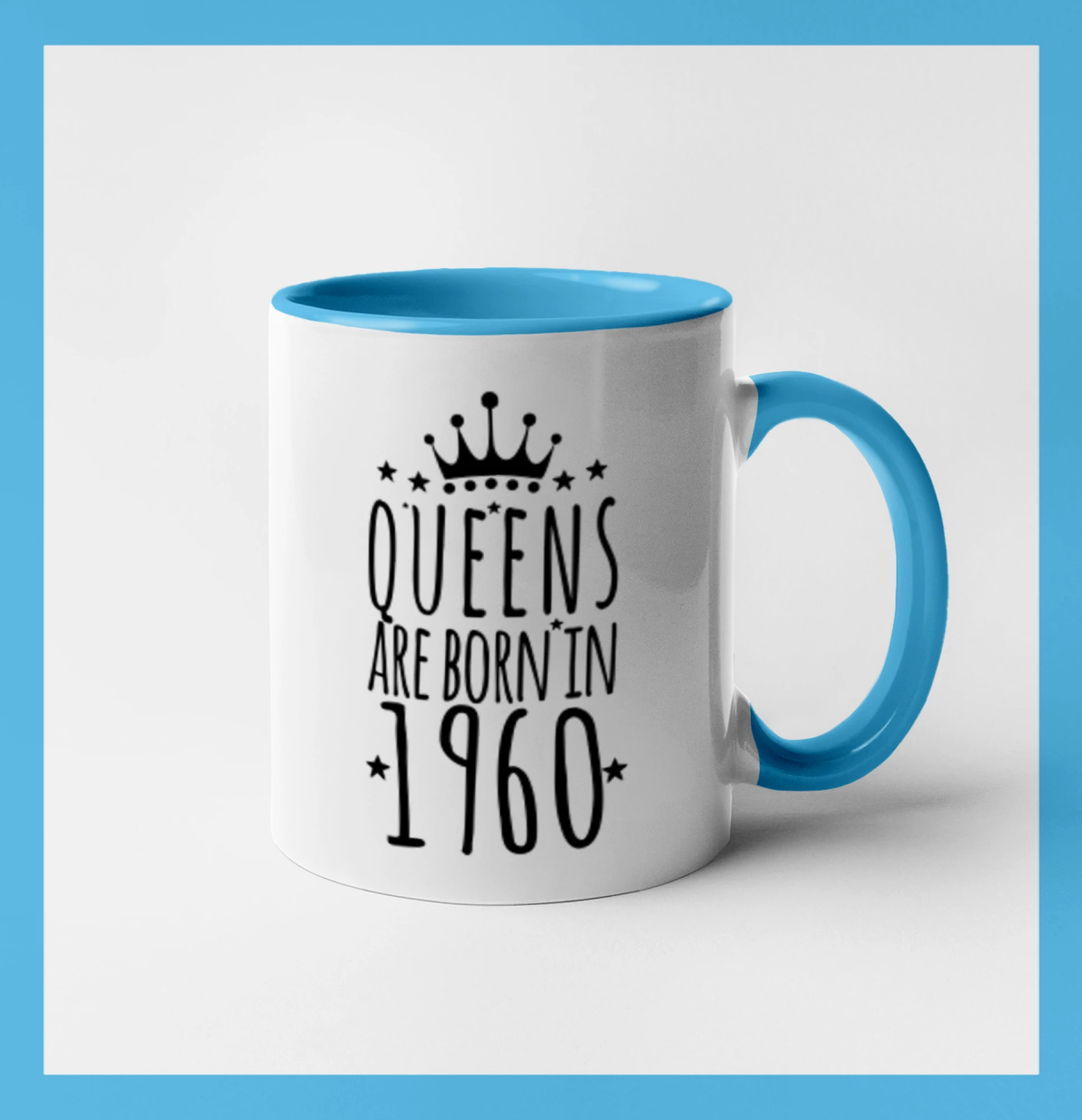 Queens are born in 1960