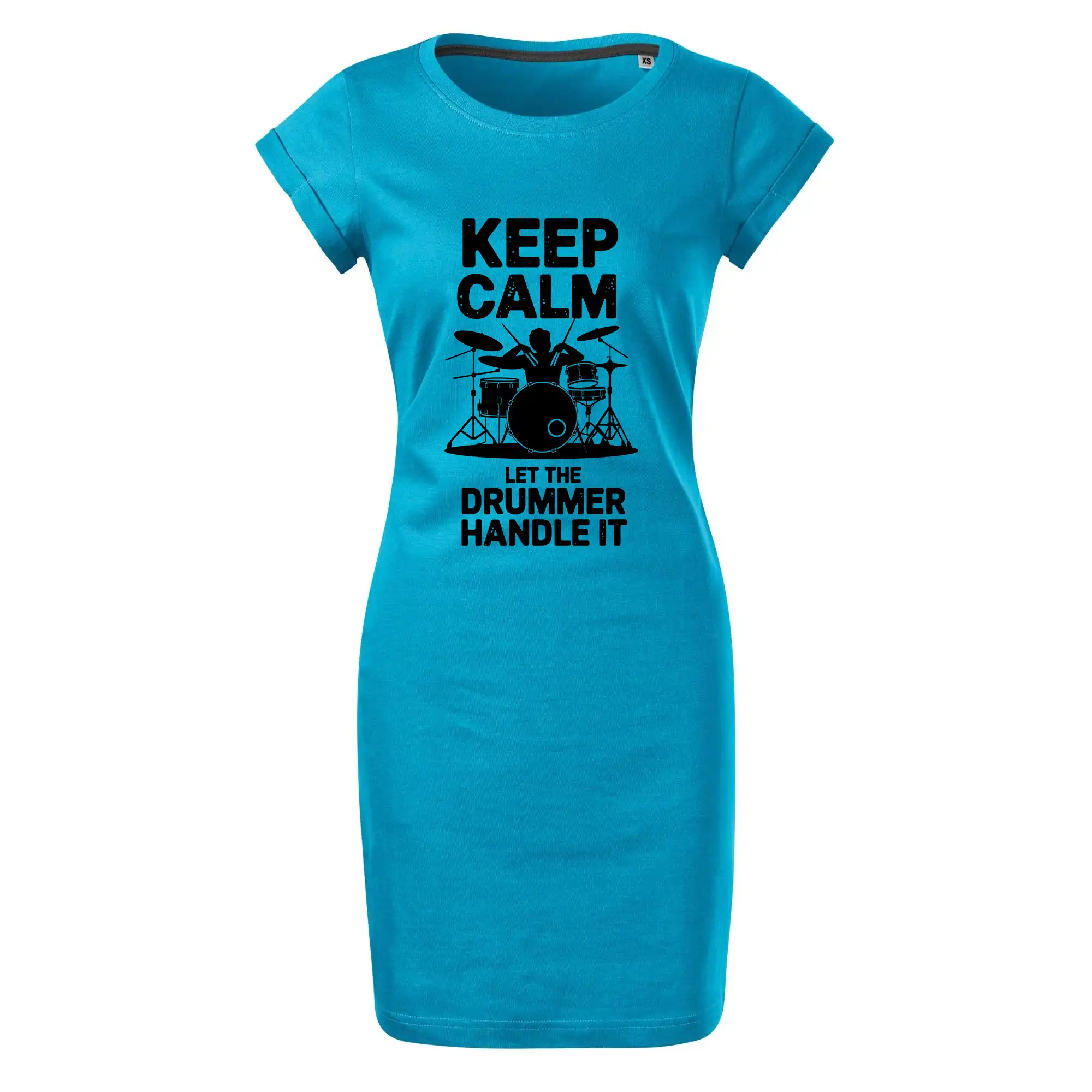 Keep Calm and Let The Drummer Handle It - Tričko Šaty FREEDOM