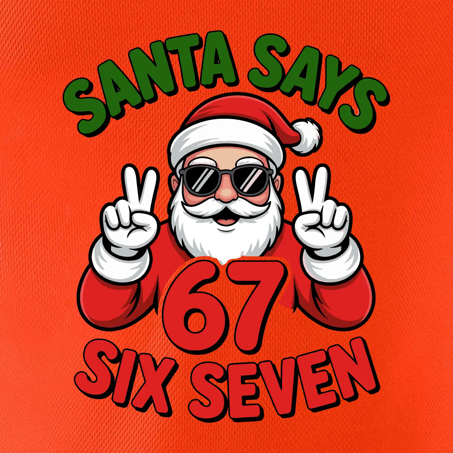 Santa says 67
