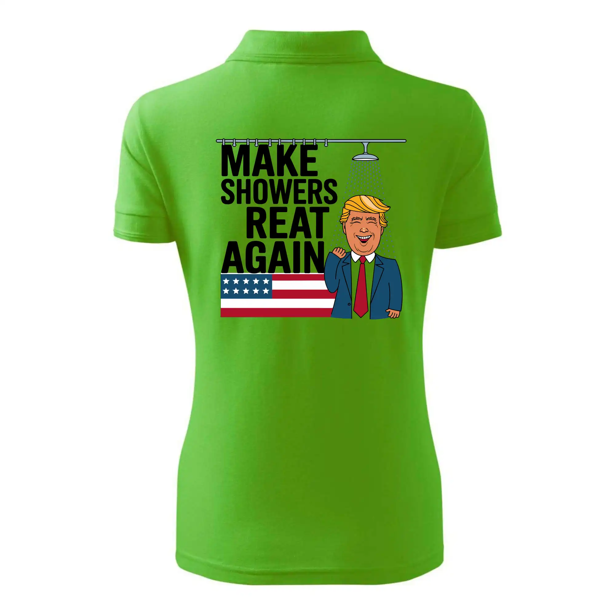 Trump make showers great again