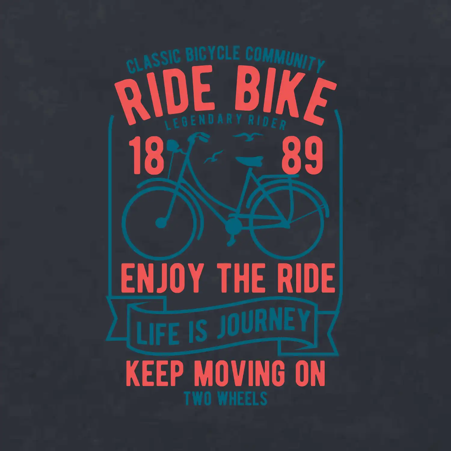 Ride Bike enjoy the ride