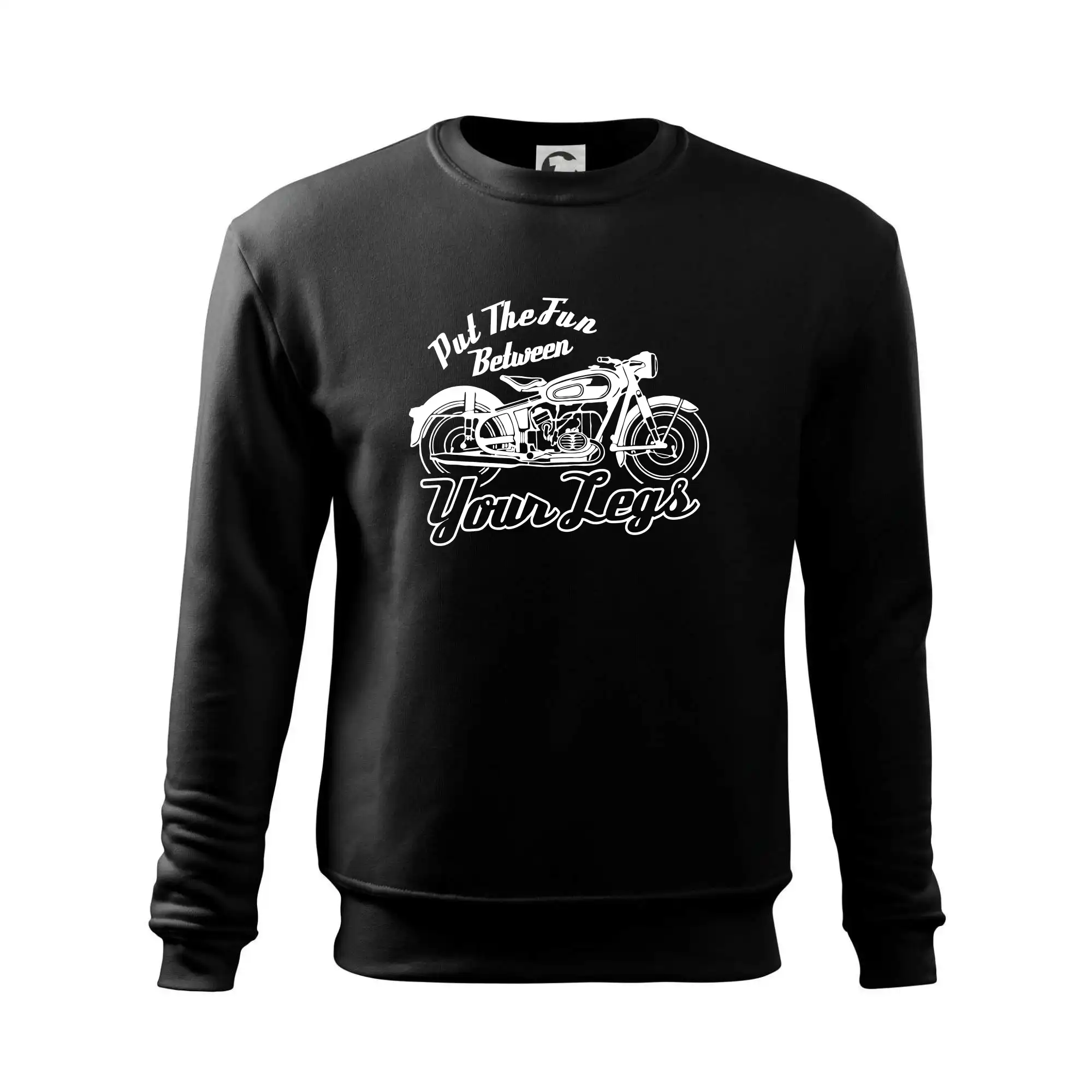 Put The Fun Between Your Legs Moto