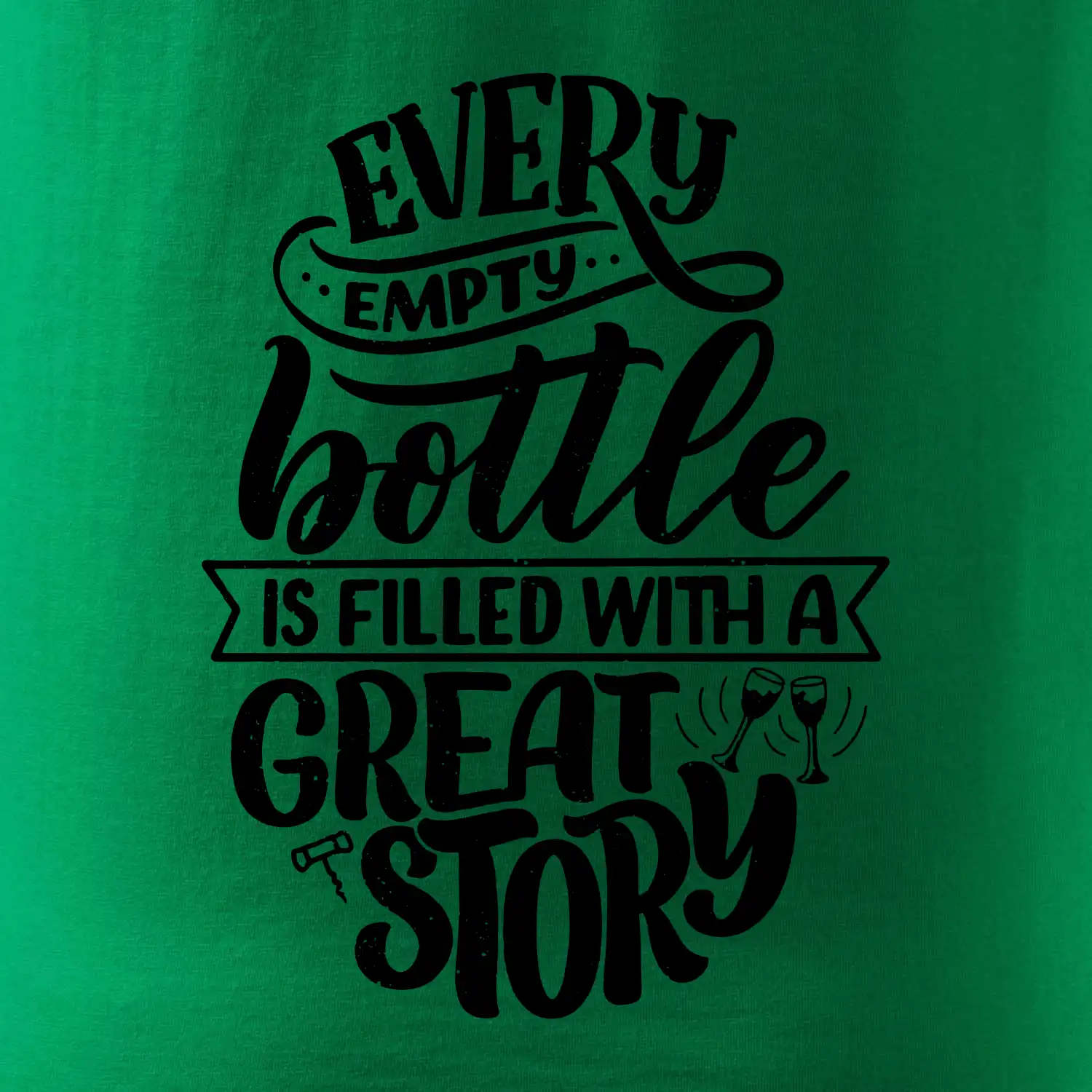 Every empty bottle