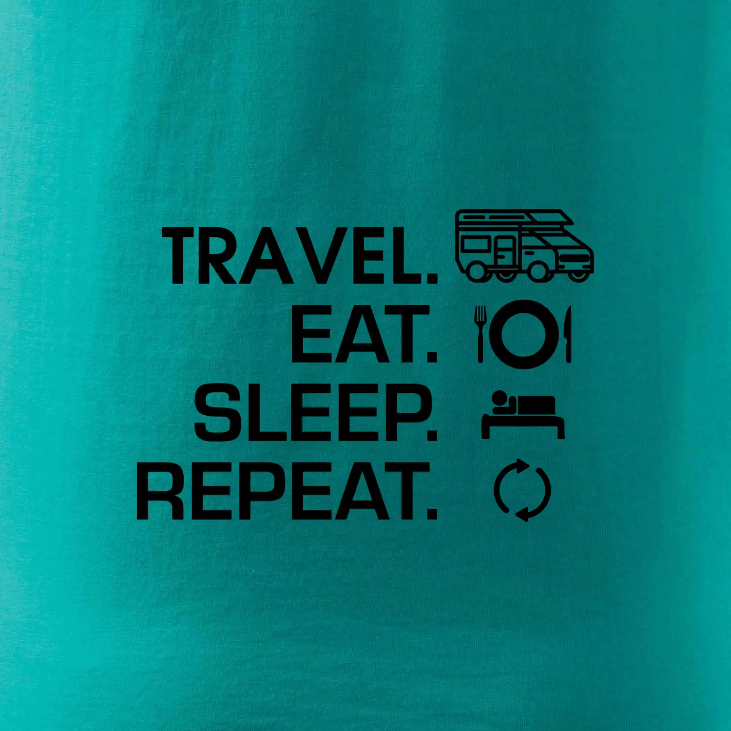 Eat sleep travel - alkovna