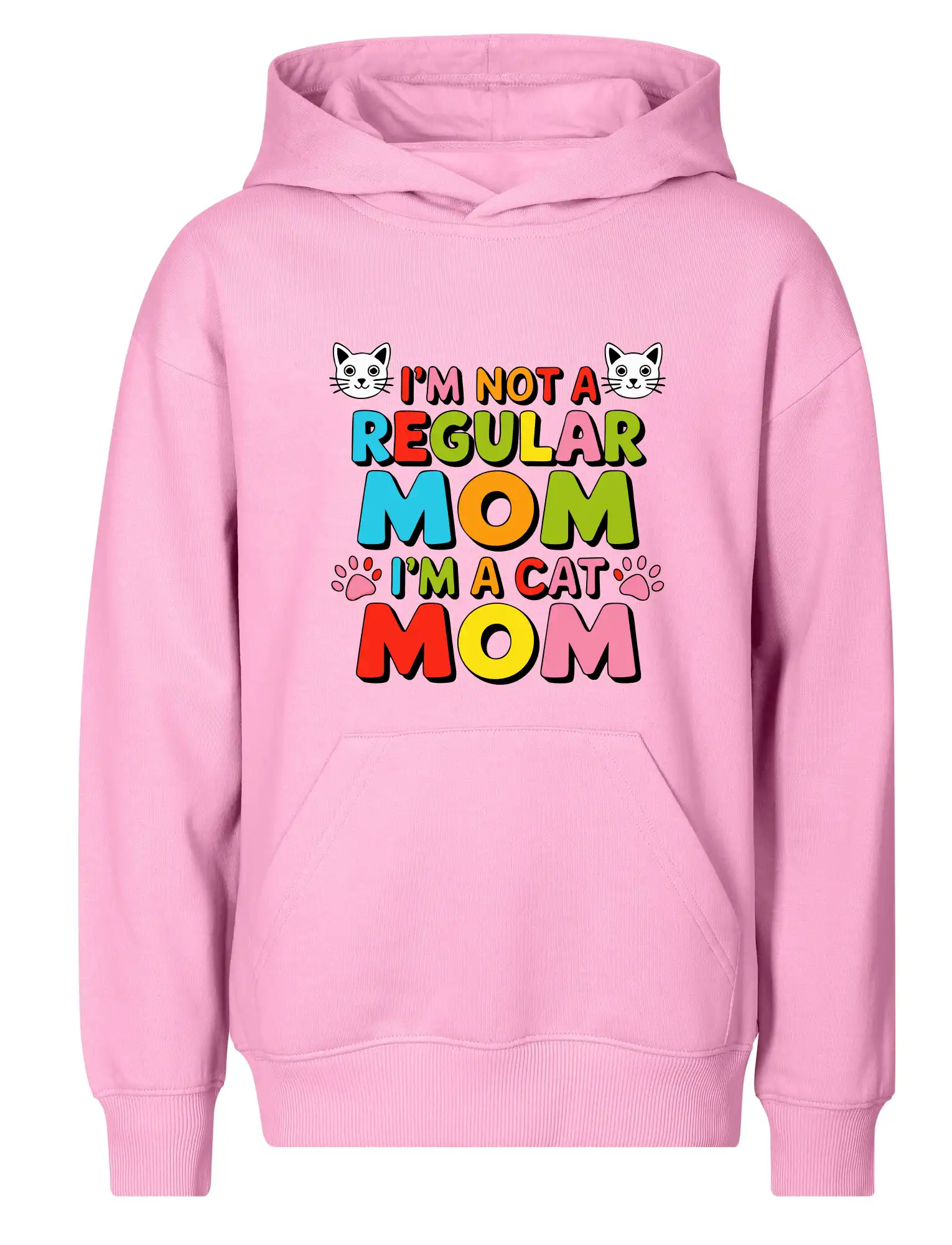 I'm not a regular mom I'm a cat mom