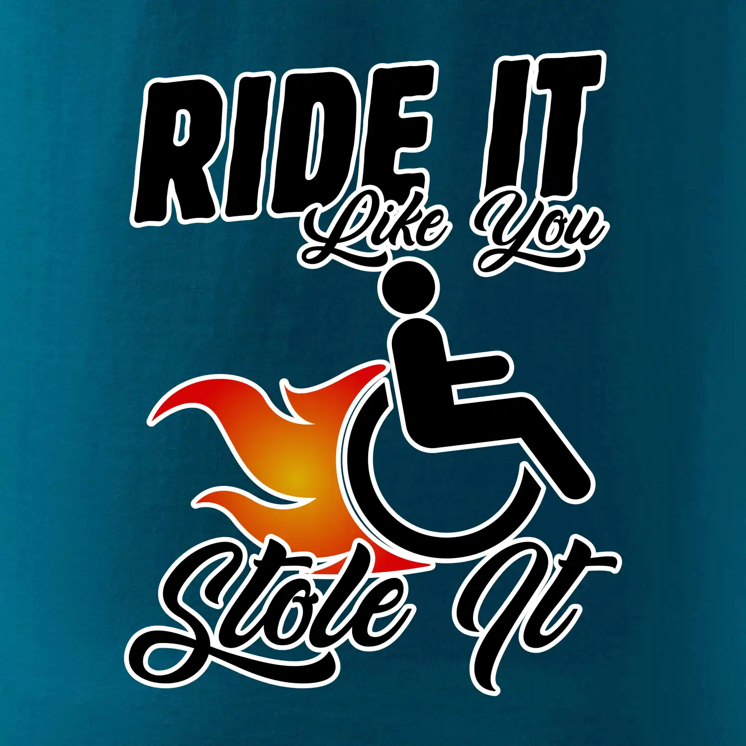 Ride it Like You Stole it