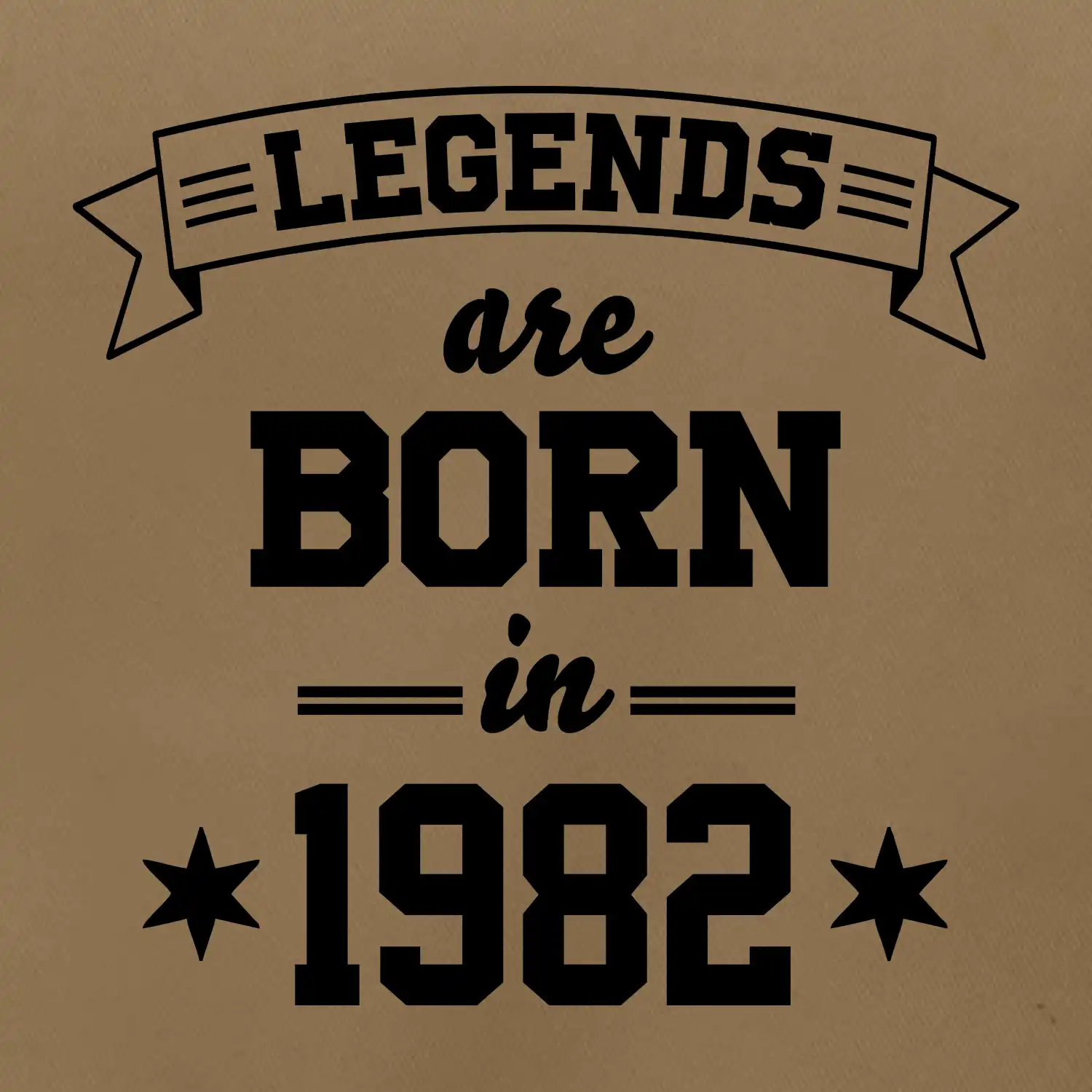 Legends are born in 1982