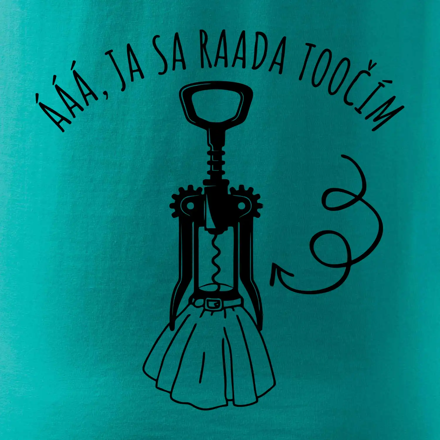 Ja sa rada točím - vývrtka